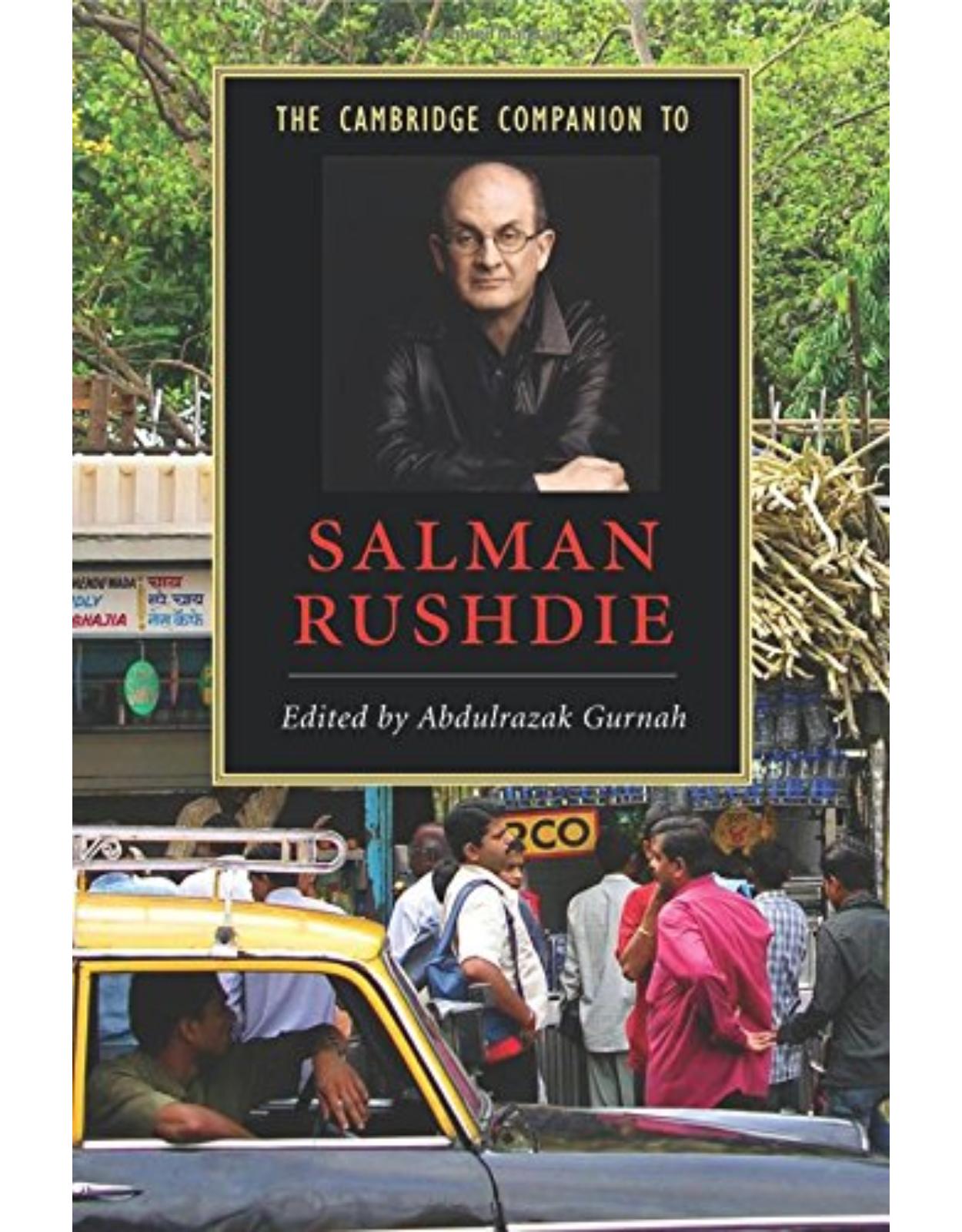 The Cambridge Companion to Salman Rushdie (Cambridge Companions to Literature)