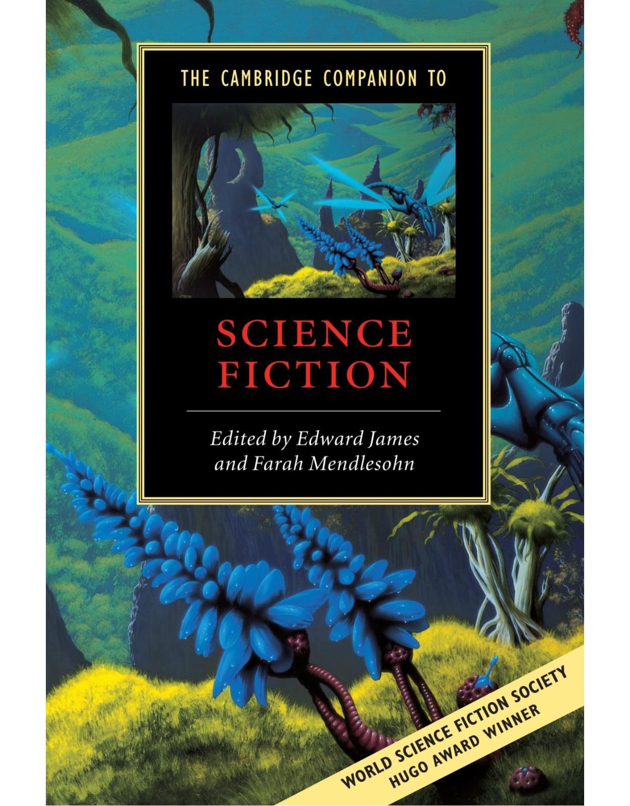 The Cambridge Companion to Science Fiction (Cambridge Companions to Literature)