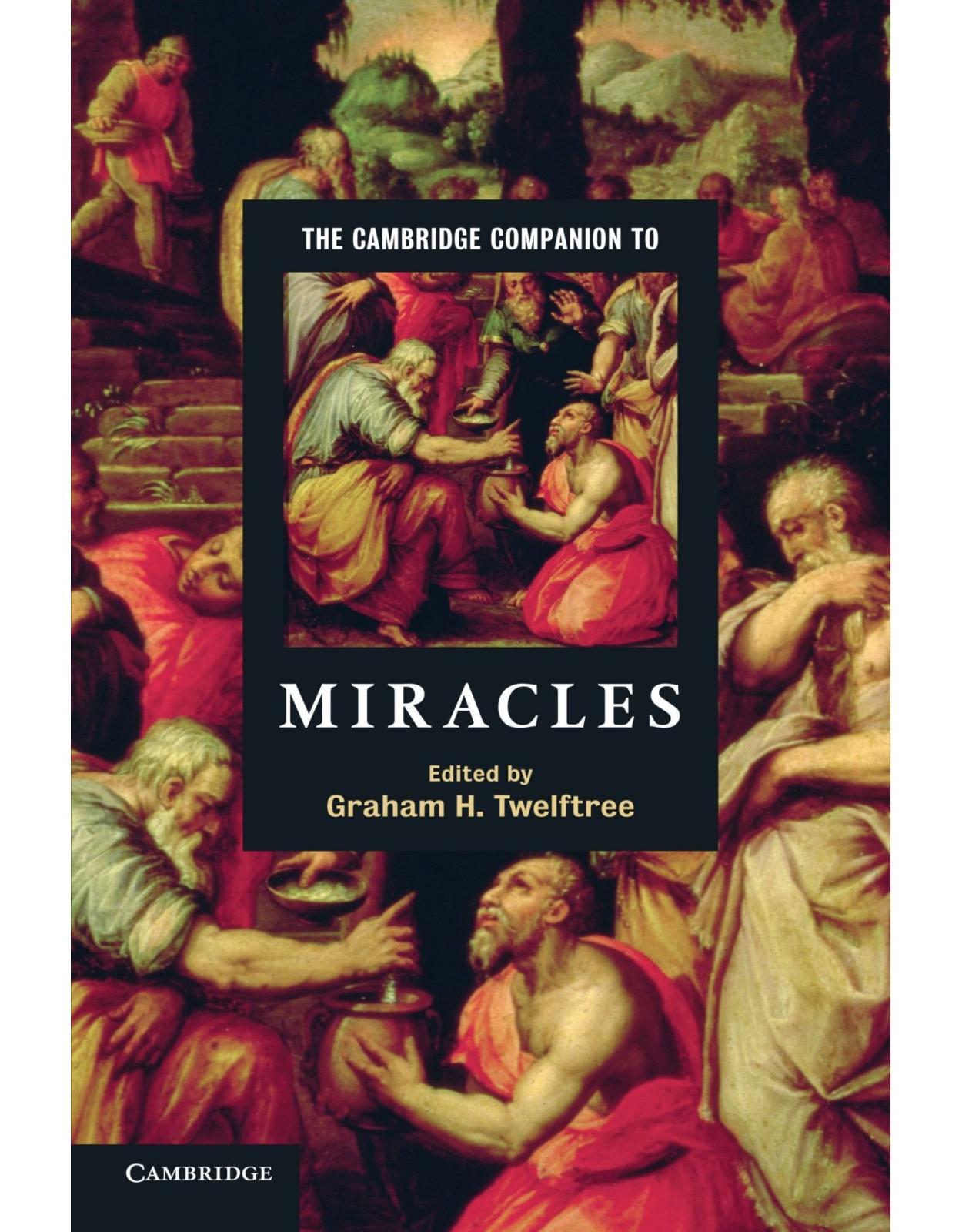 The Cambridge Companion to Miracles (Cambridge Companions to Religion)