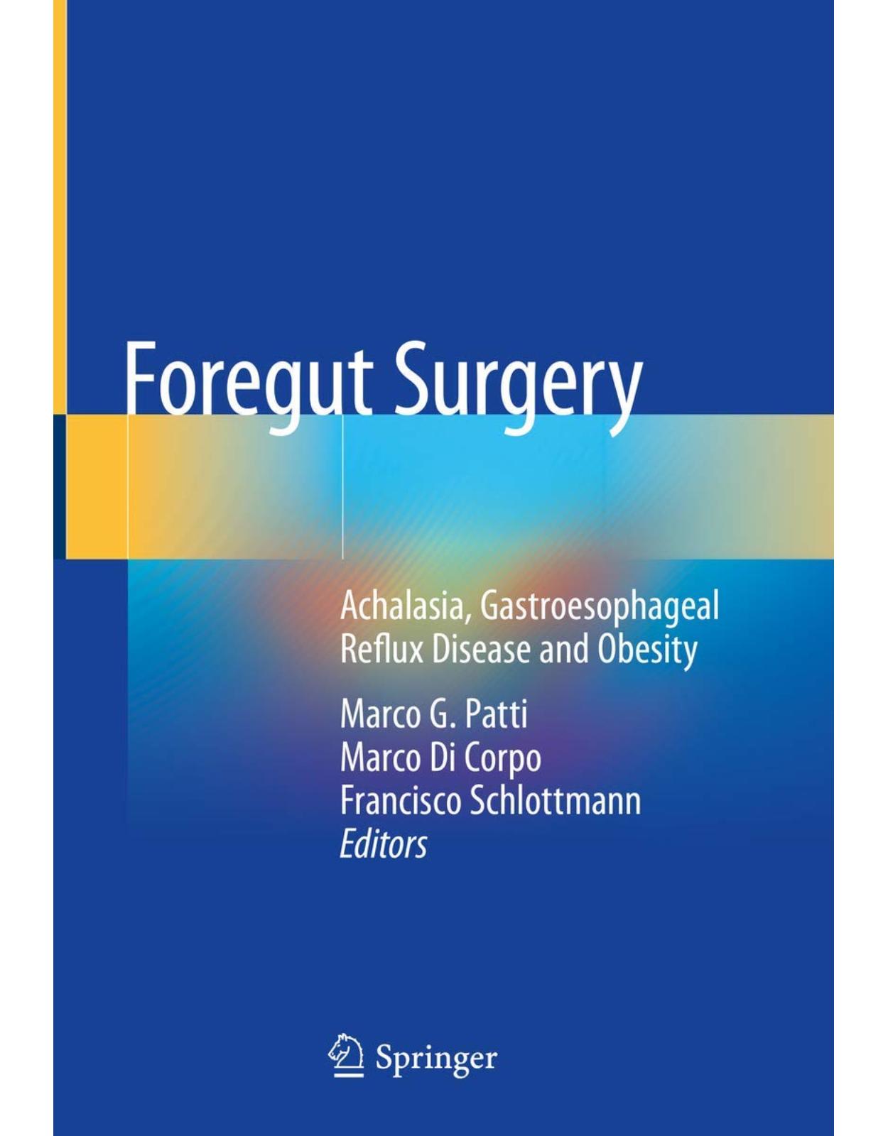 Foregut Surgery: Achalasia, Gastroesophageal Reflux Disease and Obesity