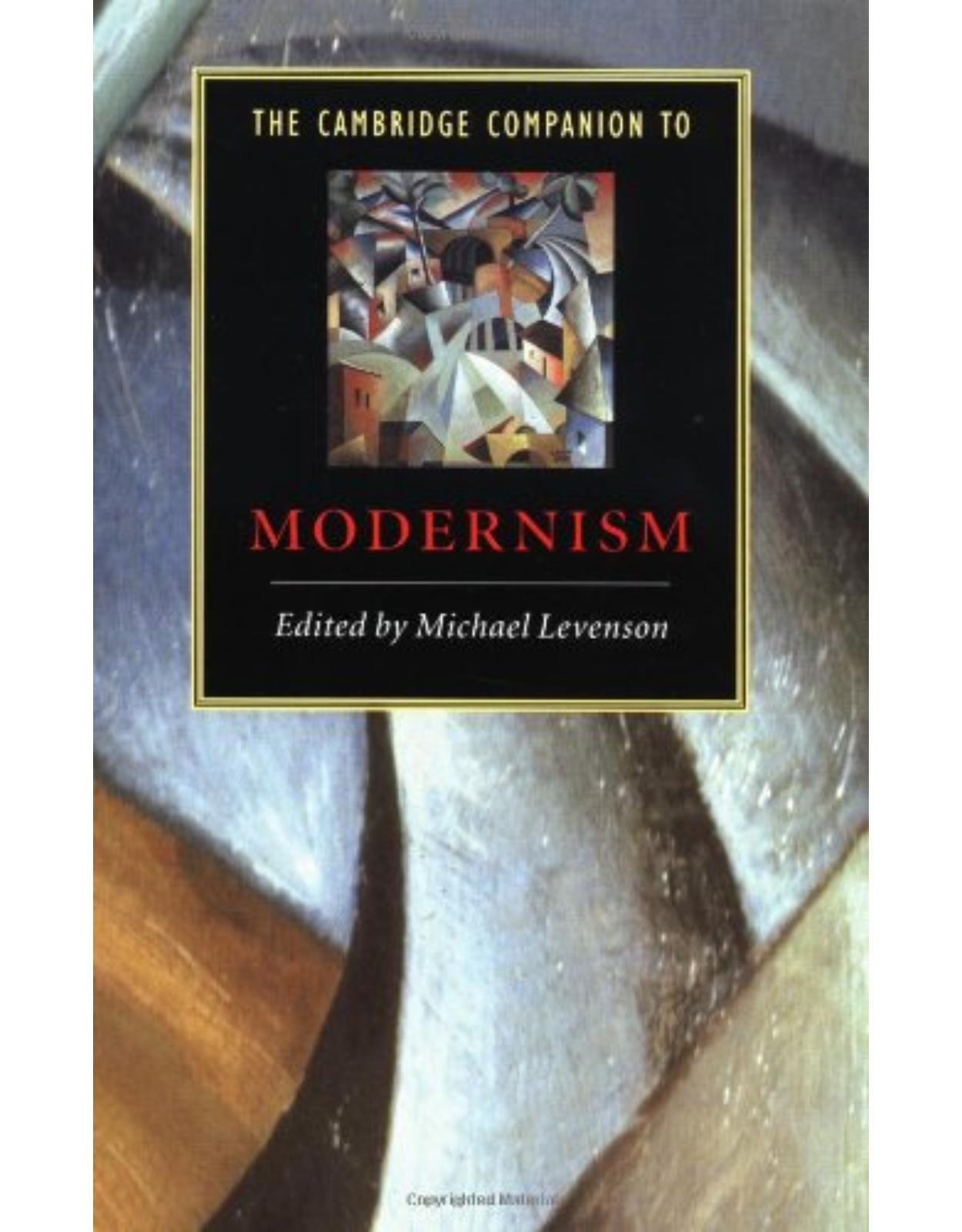 The Cambridge Companion to Modernism (Cambridge Companions to Literature)