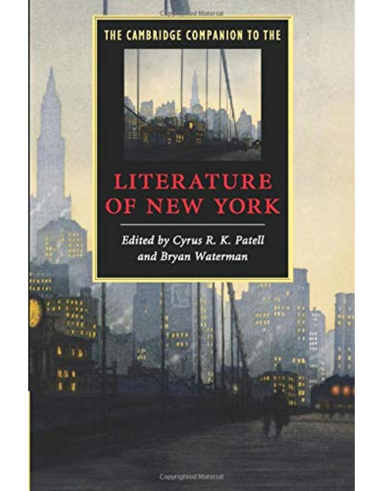 The Cambridge Companion to the Literature of New York (Cambridge Companions to Literature)