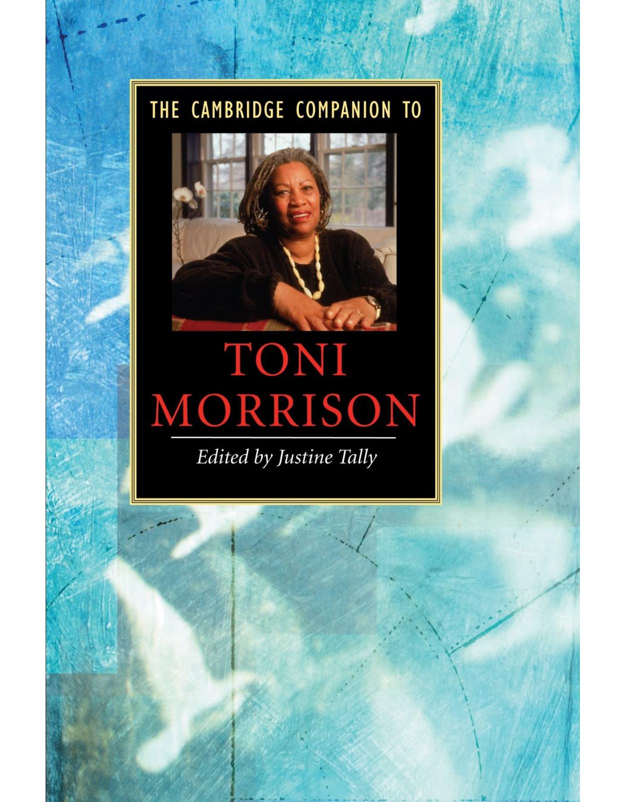 The Cambridge Companion to Toni Morrison (Cambridge Companions to Literature)