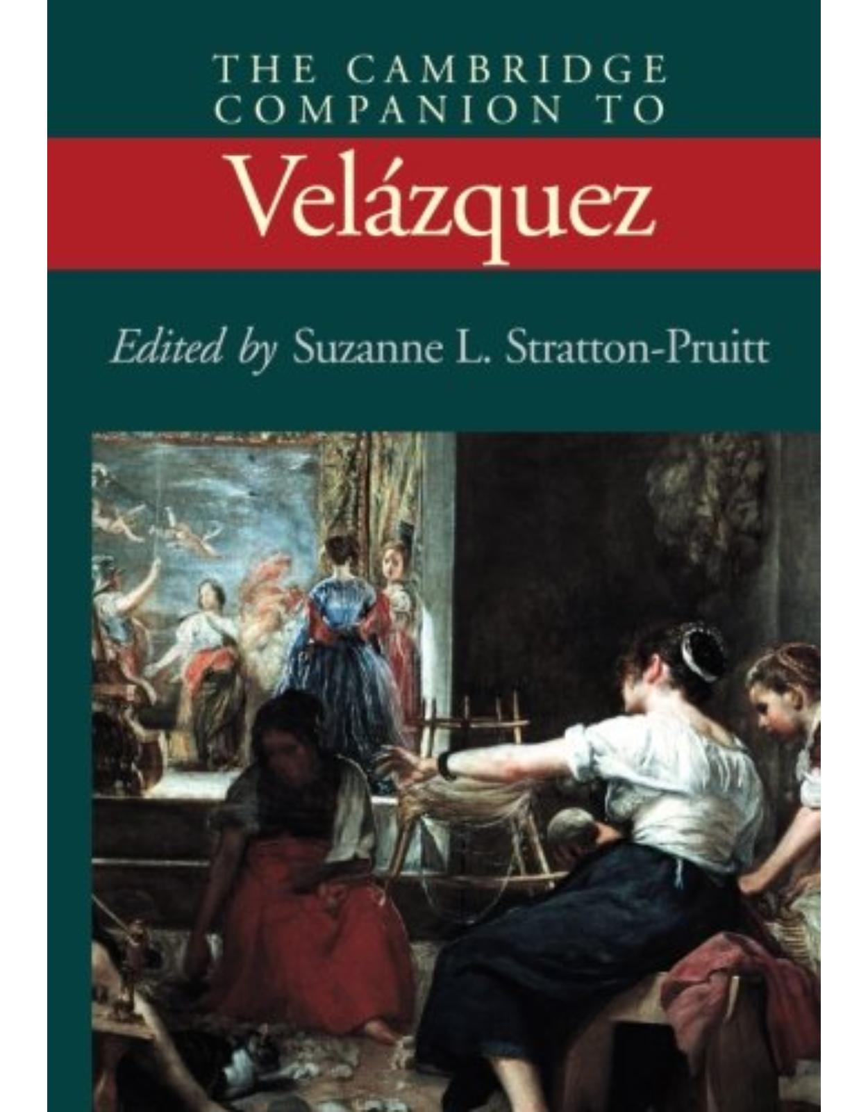 The Cambridge Companion to Velázquez (Cambridge Companions to the History of Art)
