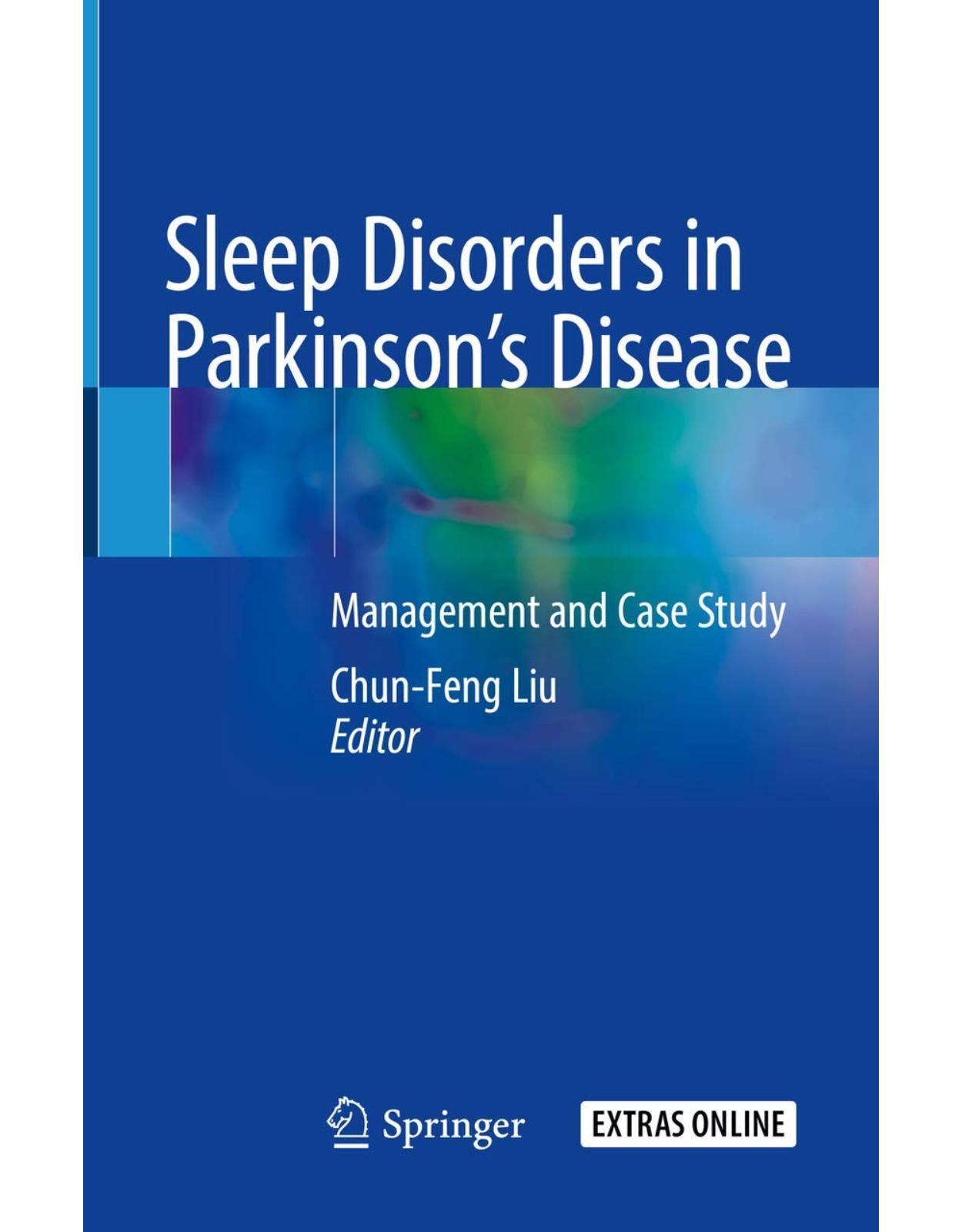 Sleep Disorders in Parkinson’s Disease: Management and Case Study