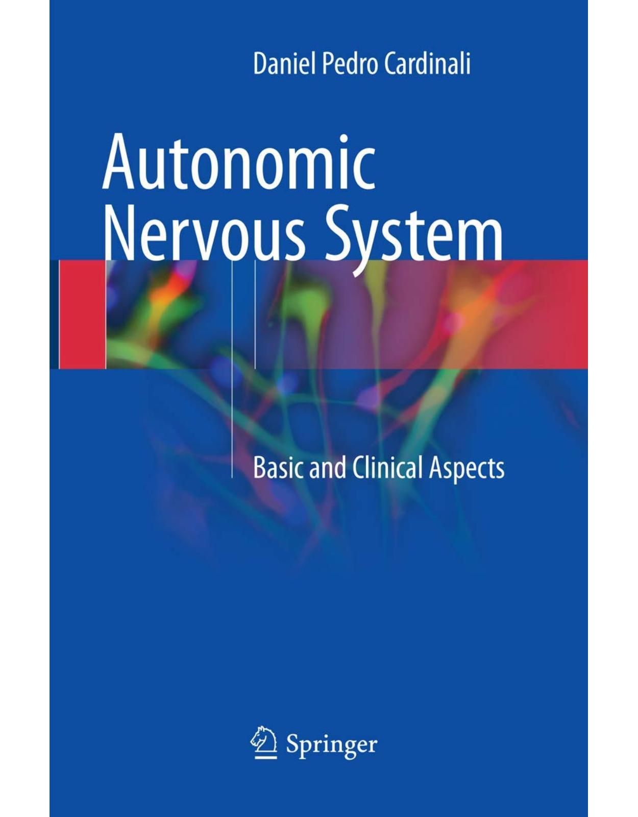 Autonomic Nervous System: Basic and Clinical Aspects 