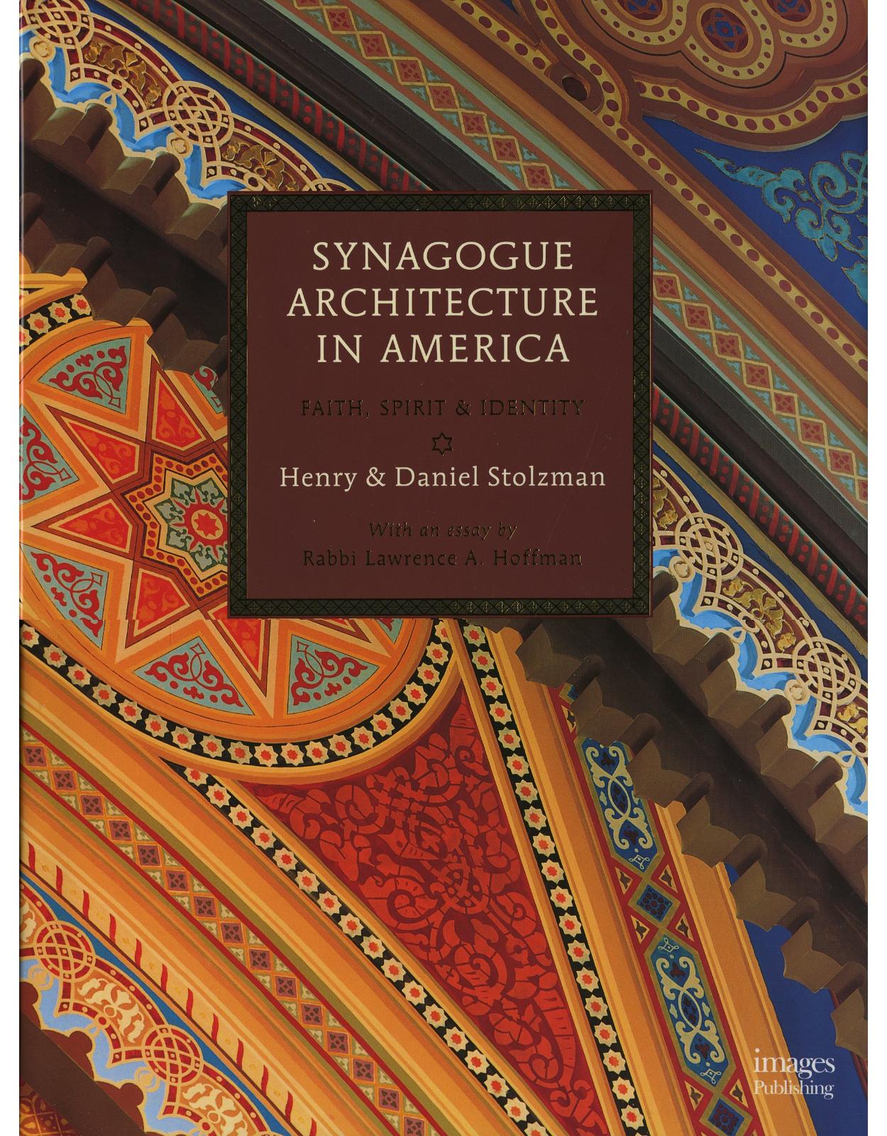 Synagogue Architecture in America: Faith, Spirit & Identity