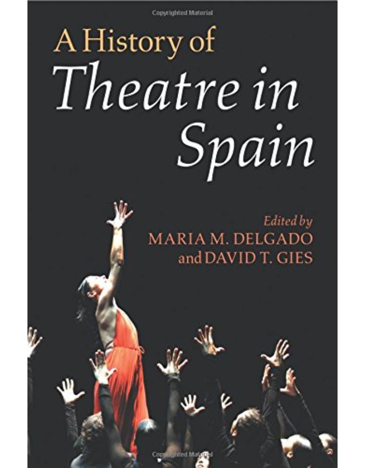 A History of Theatre in Spain