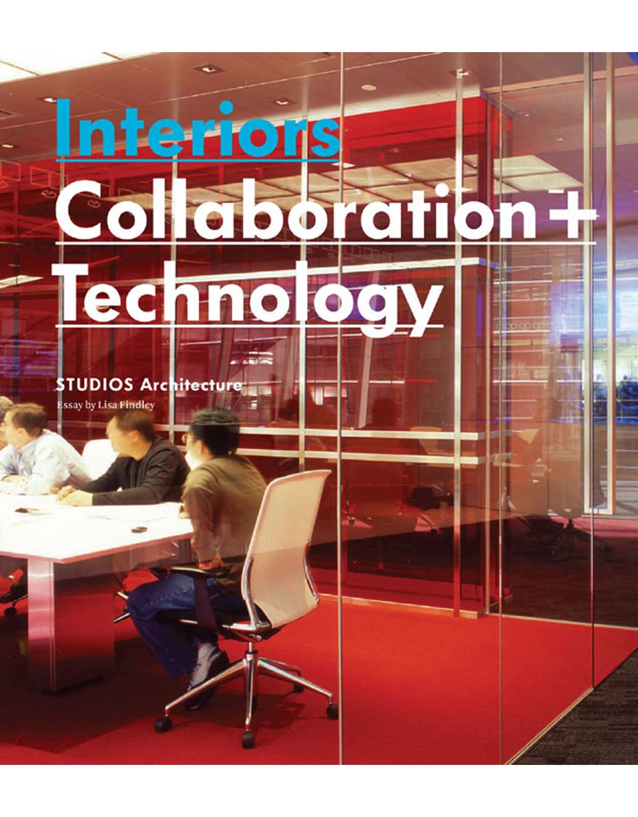 Interiors: Collaboration + Technology: STUDIOS Architecture 