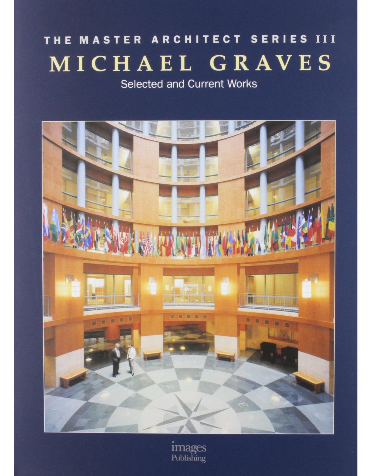 Michael Graves: Selected and Current Works (Master Architect Series III)