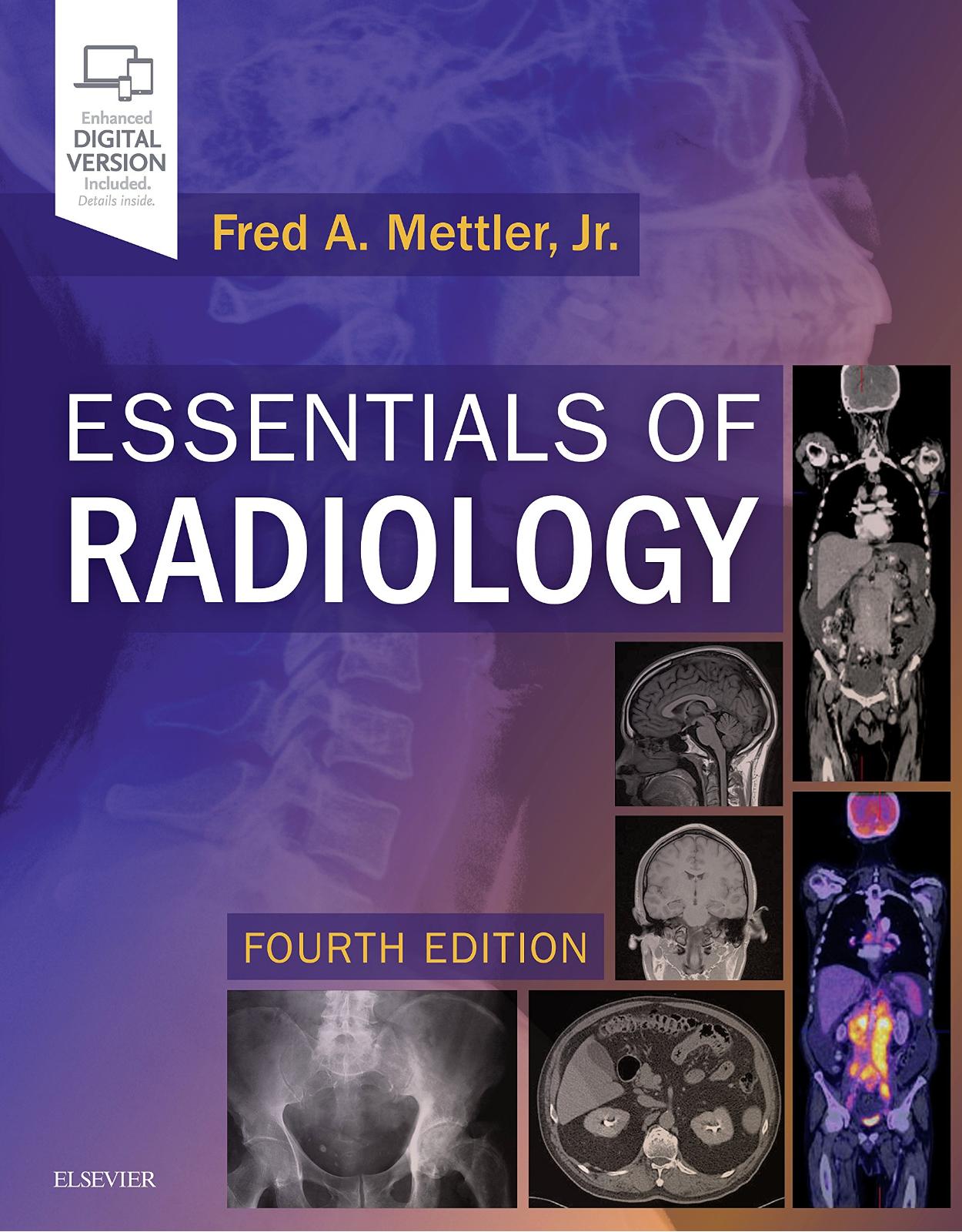 Essentials of Radiology: Common Indications and Interpretation, 4e 