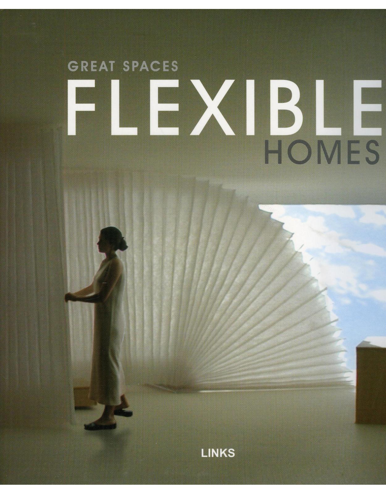 Great Spaces: Flexible Homes