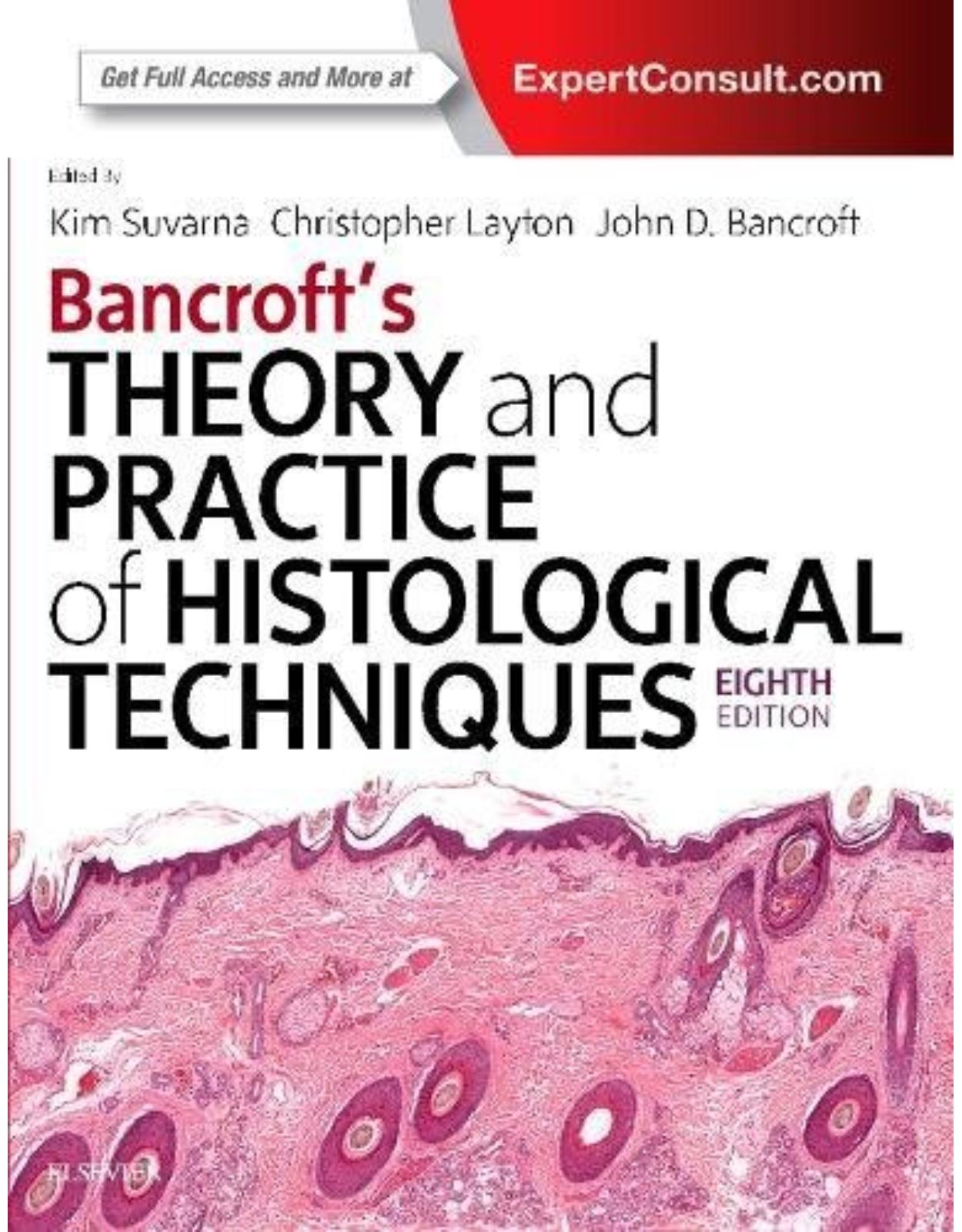 Bancroft’s Theory and Practice of Histological Techniques, 8th Edition