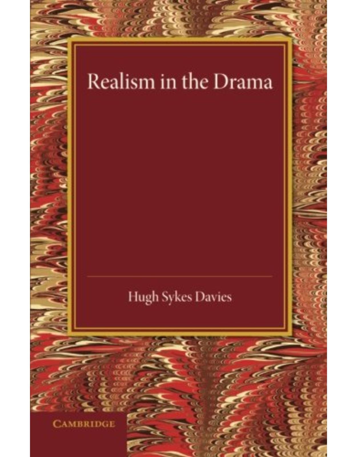 Realism in the Drama