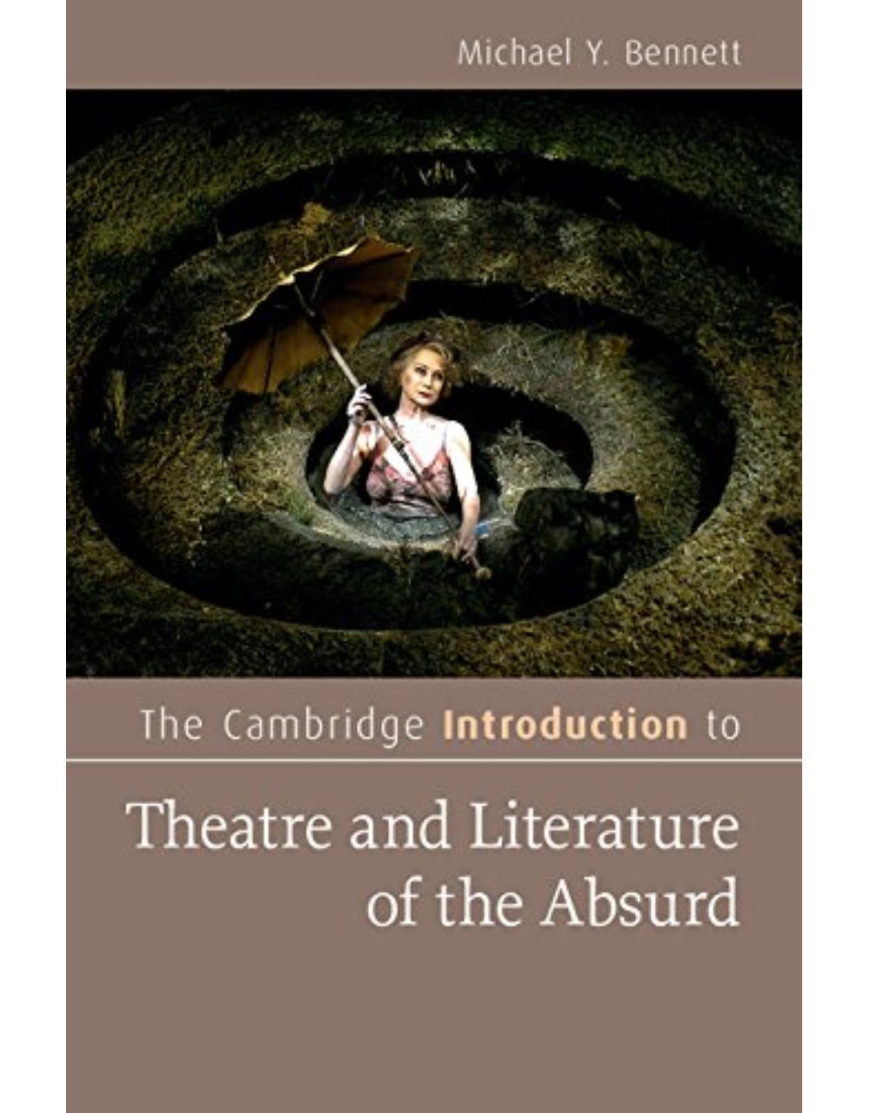 The Cambridge Introduction to Theatre and Literature of the Absurd (Cambridge Introductions to Literature)