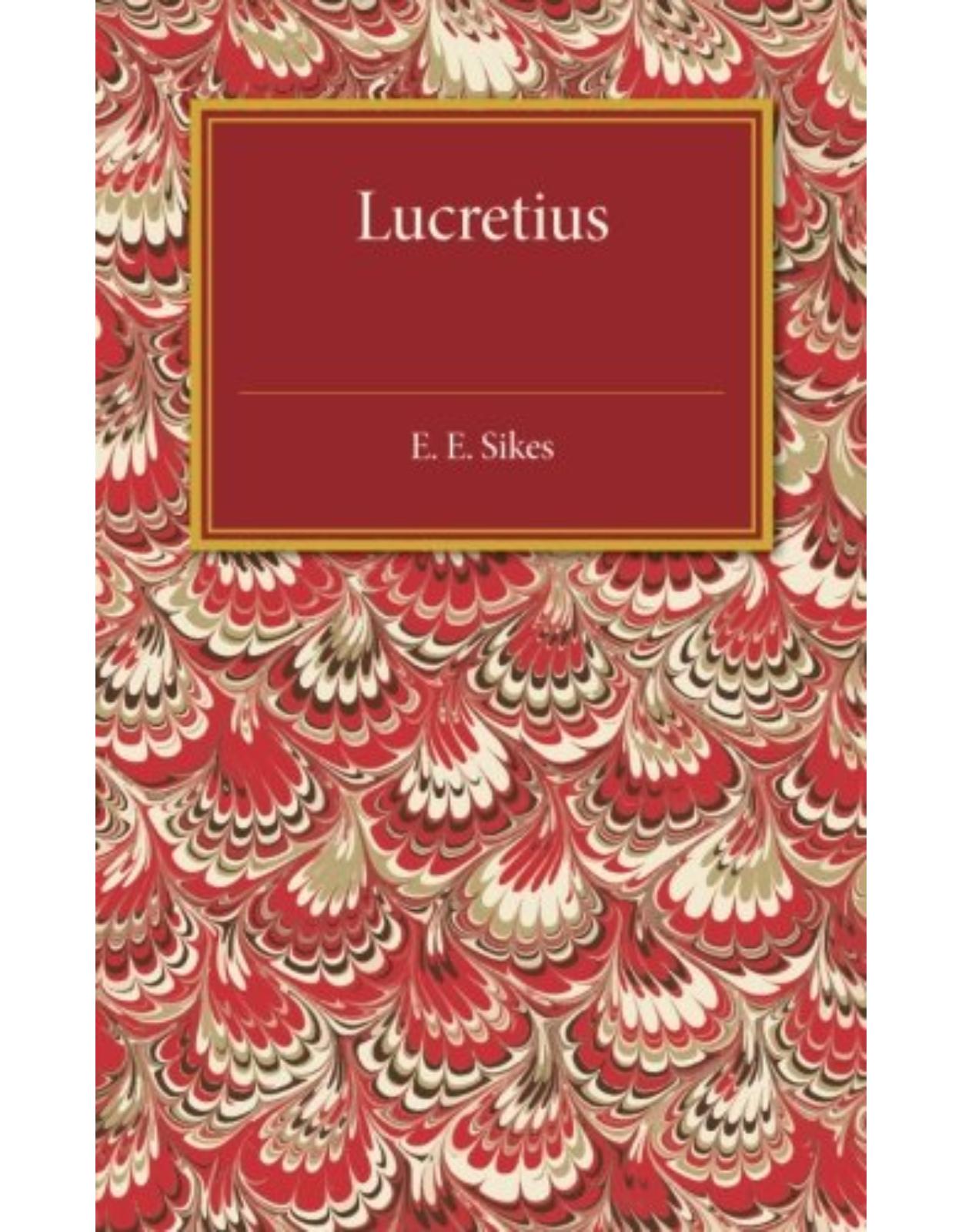 Lucretius: Poet and Philosopher