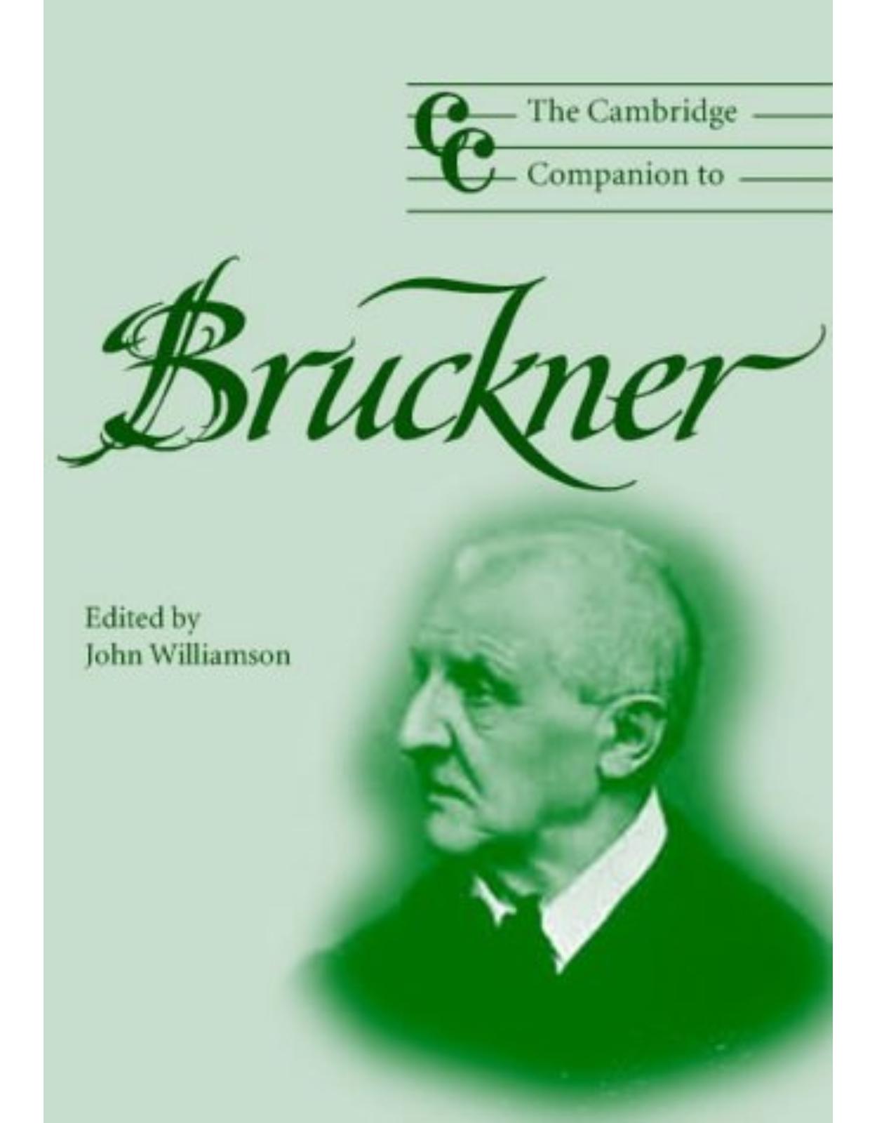 The Cambridge Companion to Bruckner