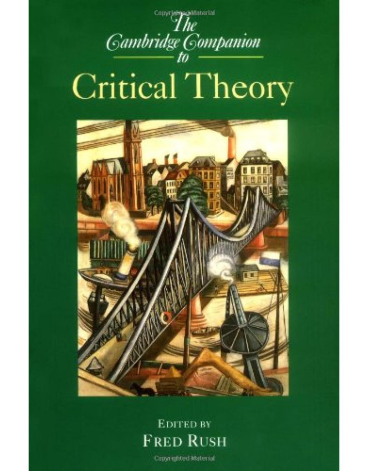 The Cambridge Companion to Critical Theory