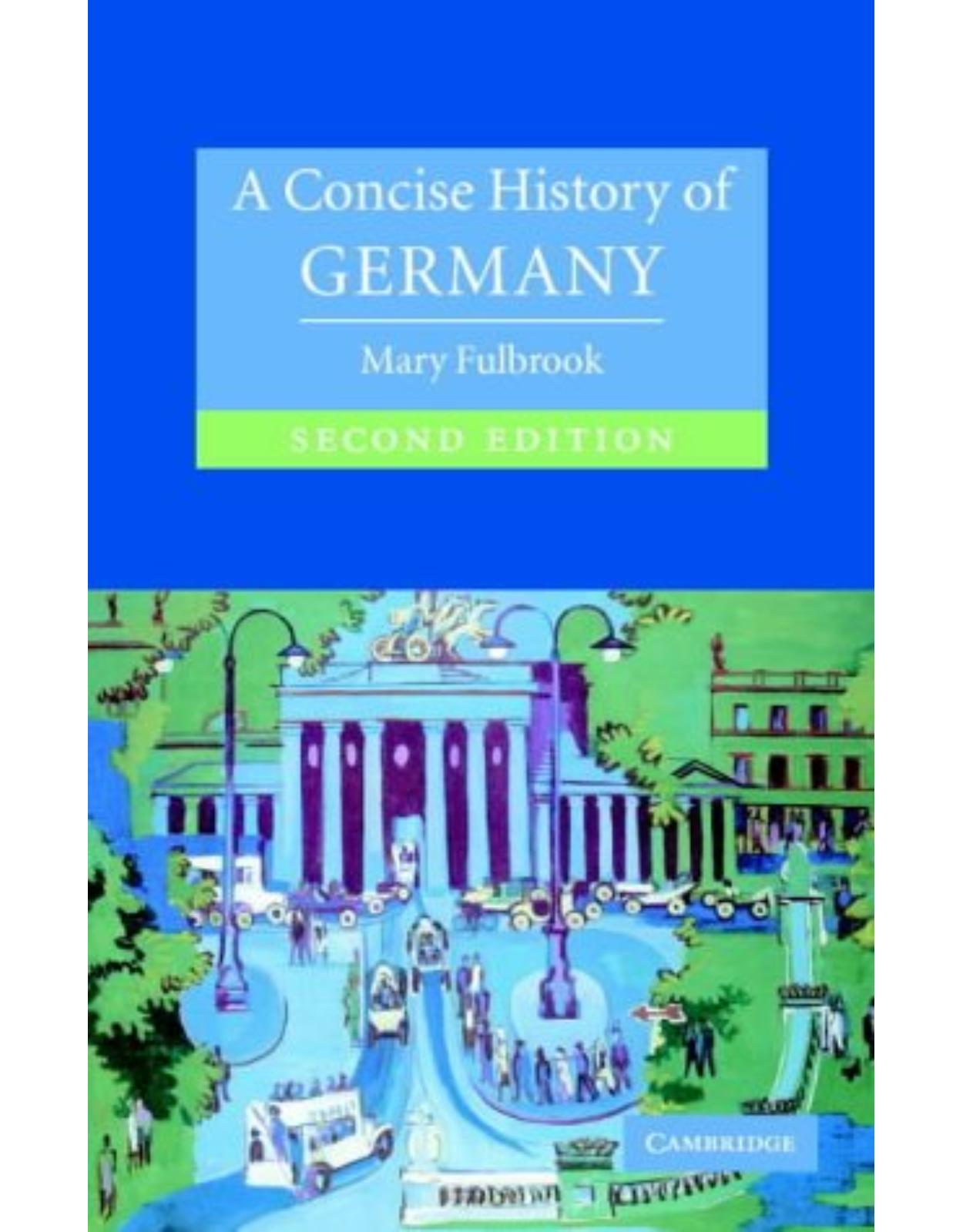 A Concise History of Germany
