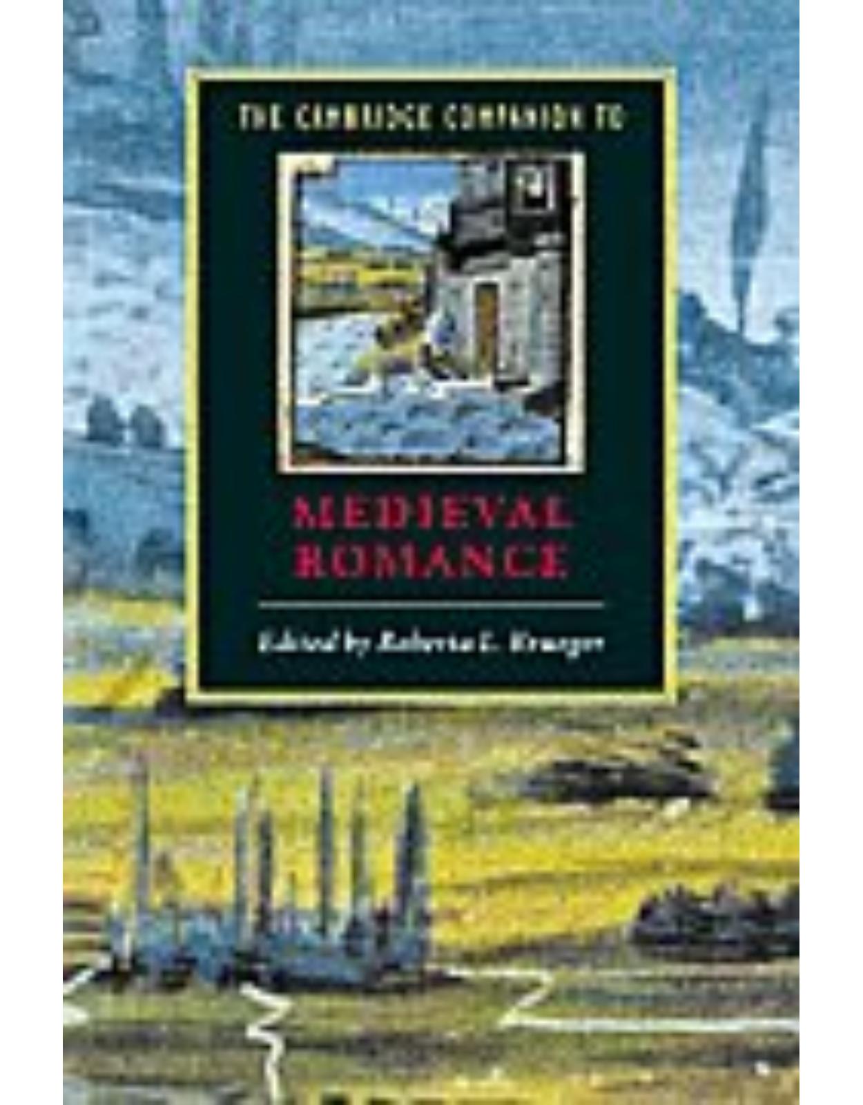 The Cambridge Companion to Medieval Romance