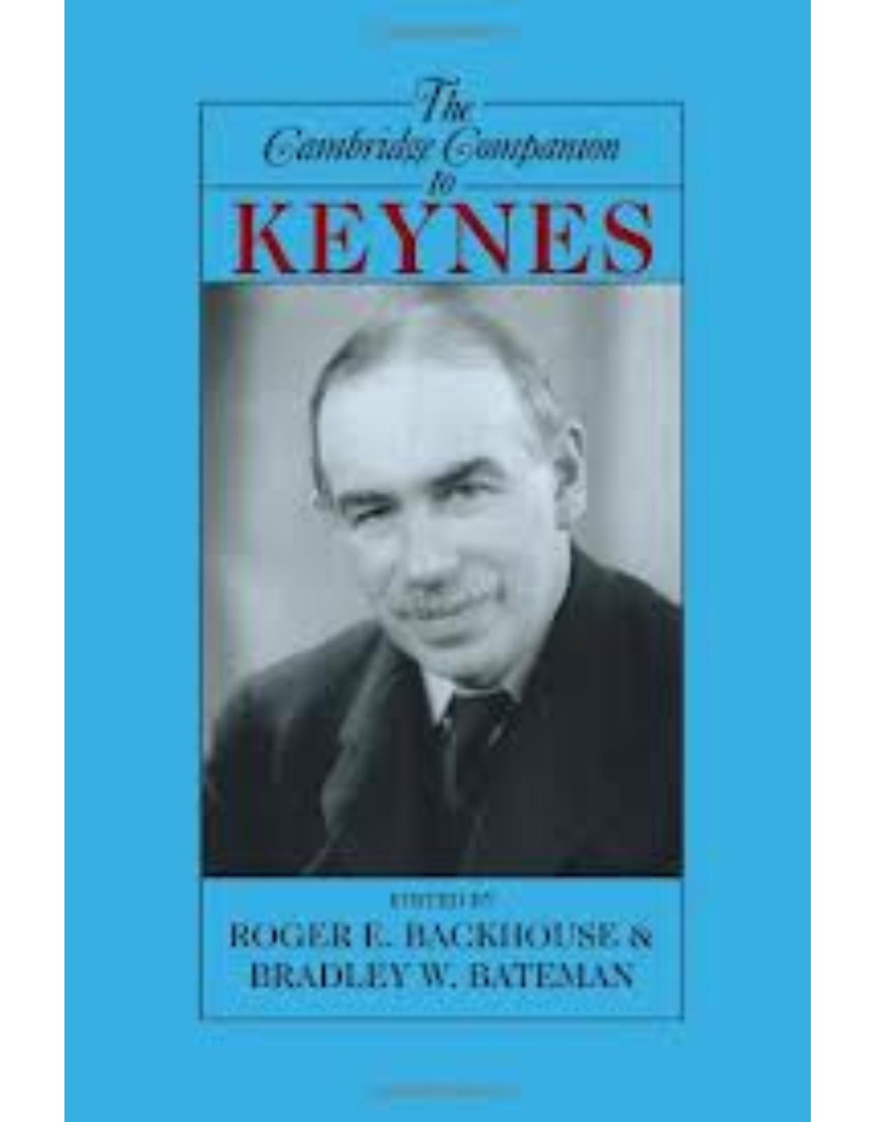 The Cambridge Companion to Keynes
