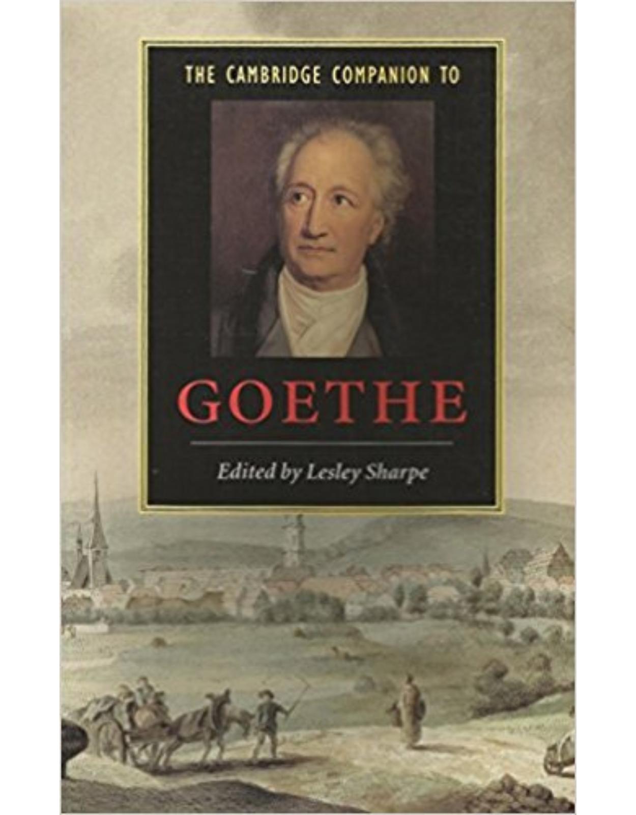 The Cambridge Companion to Goethe