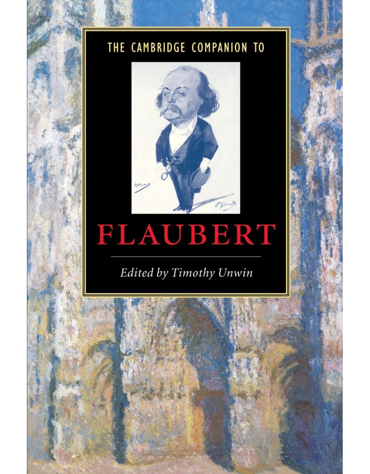 The Cambridge Companion to Flaubert