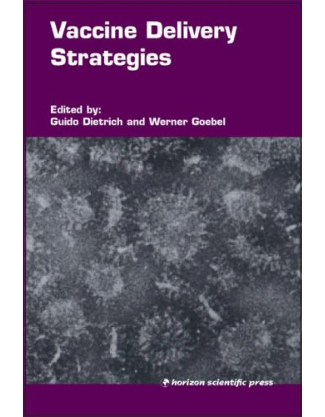 Vaccines: Delivery Strategies
