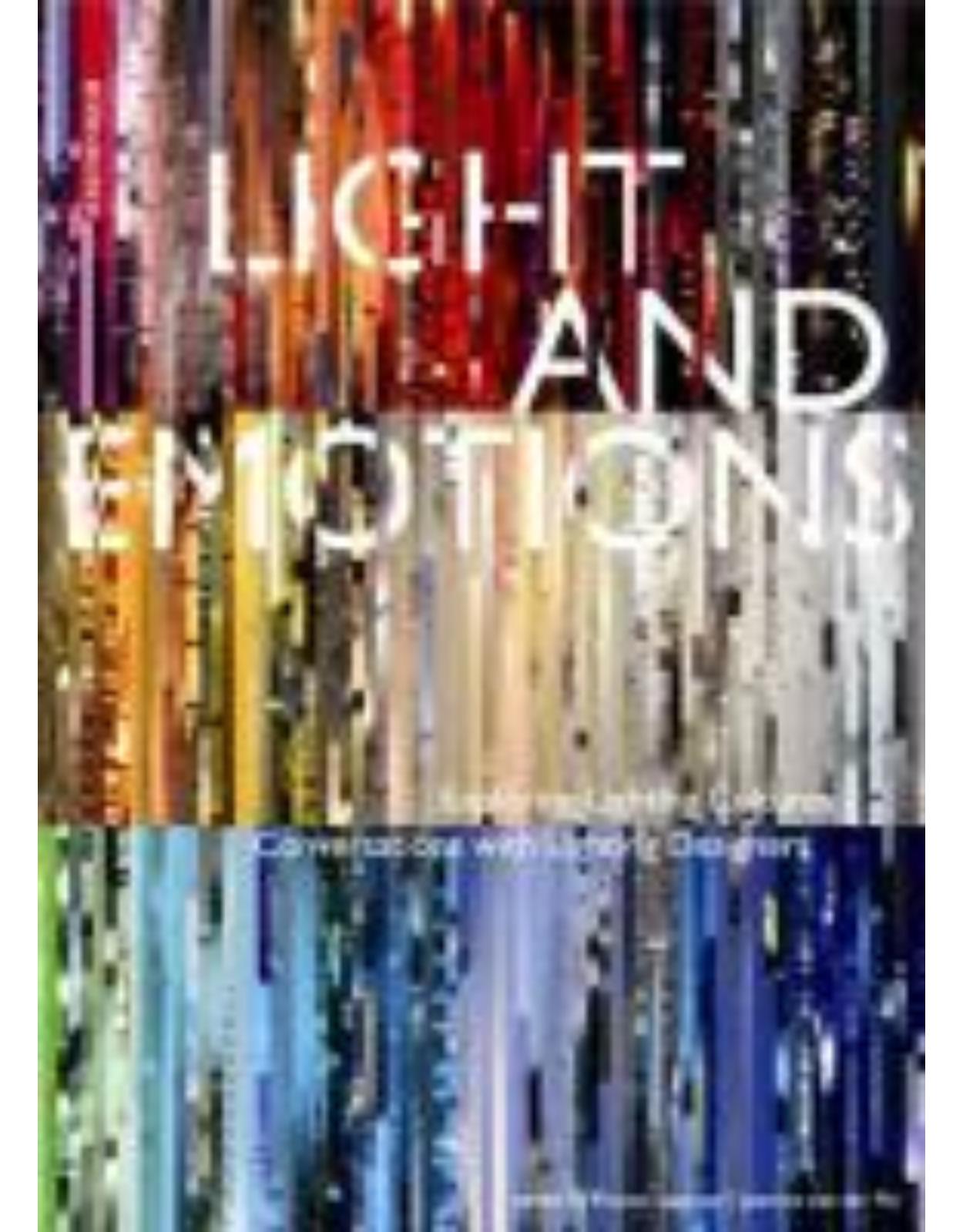 Light and Emotions: Exploring Lighting Cultures. Conversations with Lighting Designers