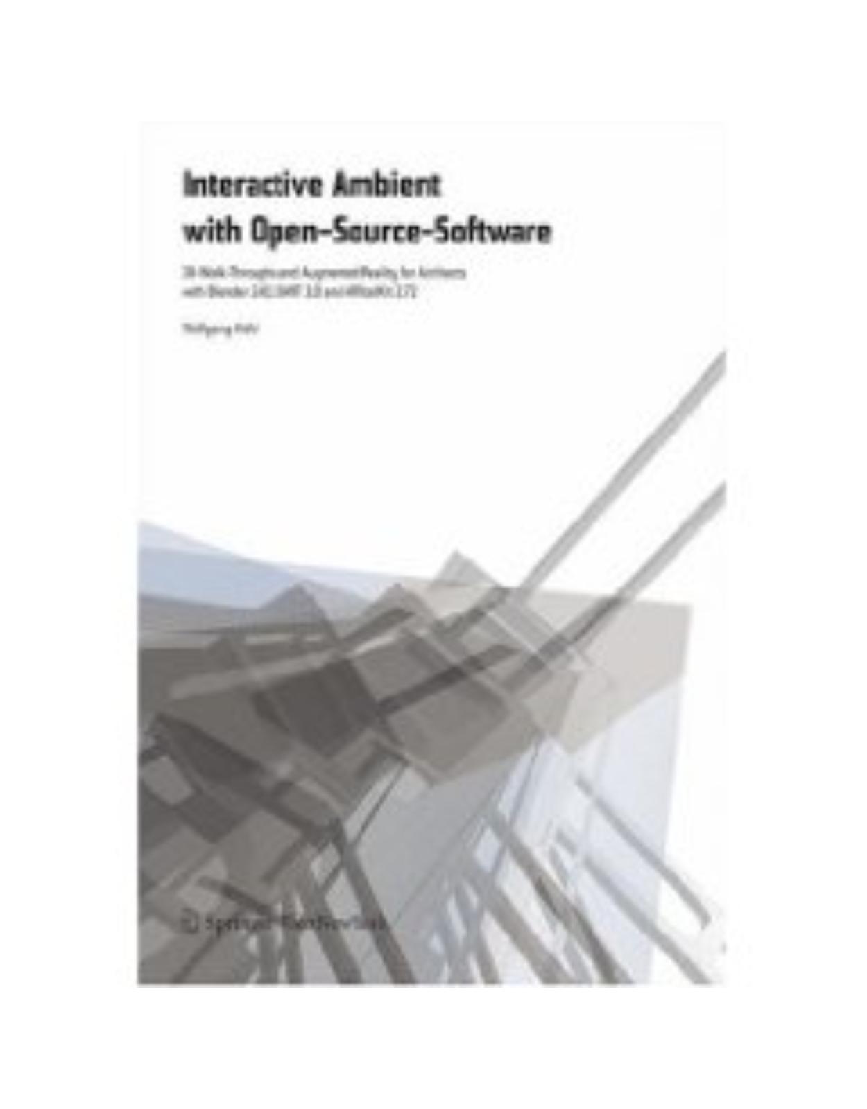 Interactive Environments with Open-Source Software