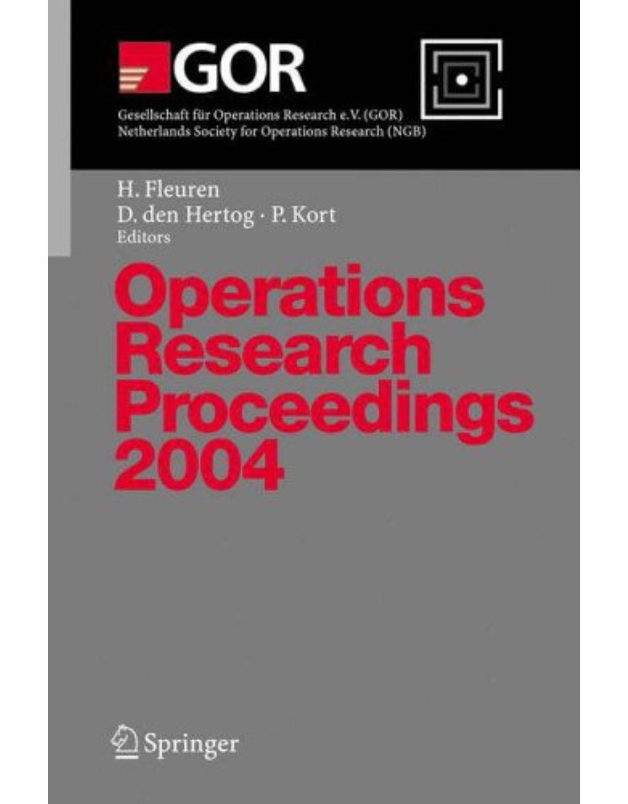 Operations Research Proceedings 2004