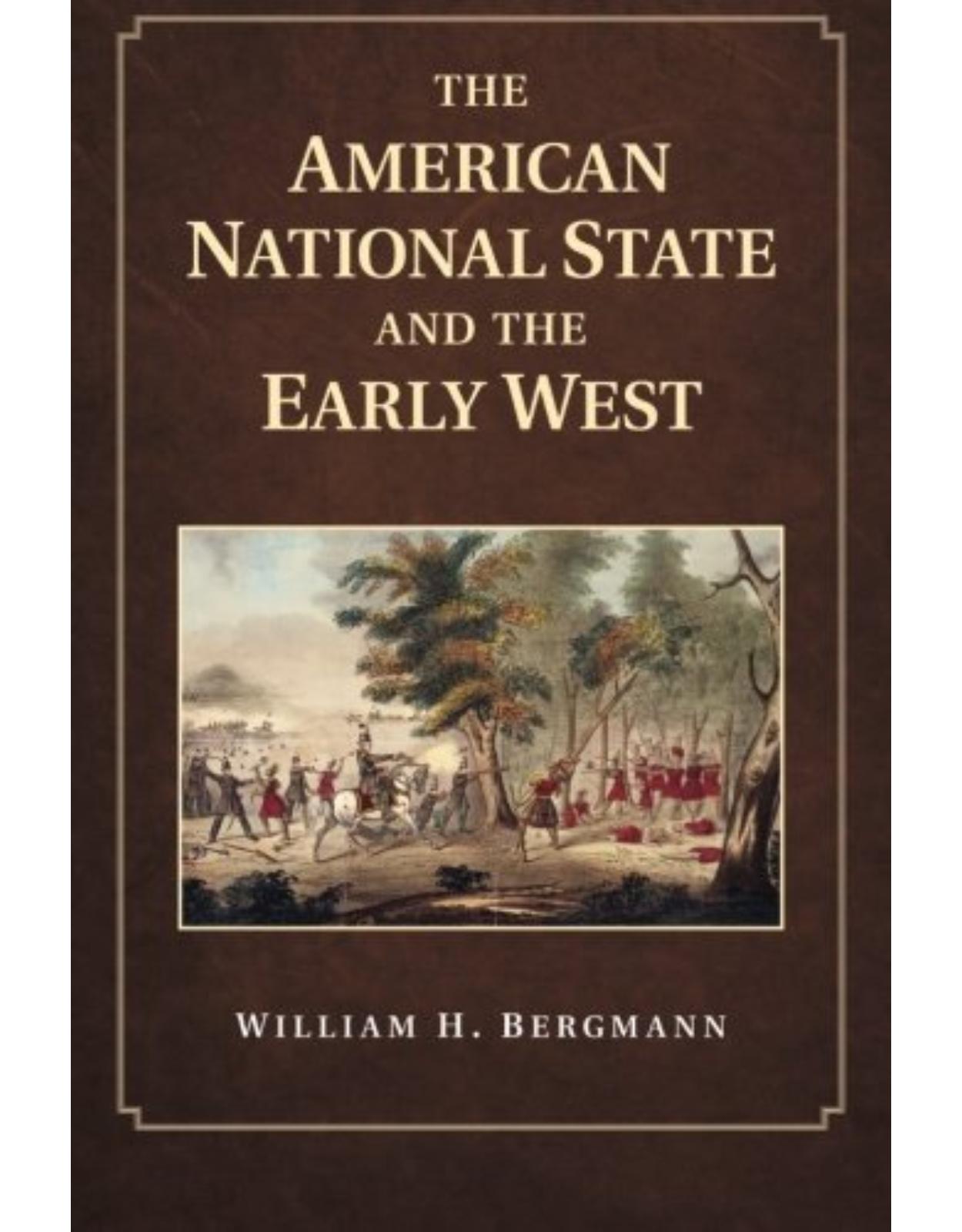 The American National State and the Early West