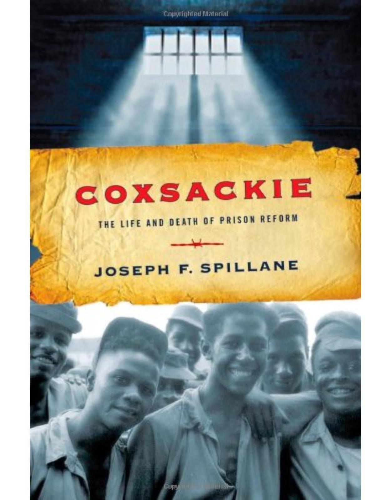 Coxsackie, The Life and Death of Prison Reform