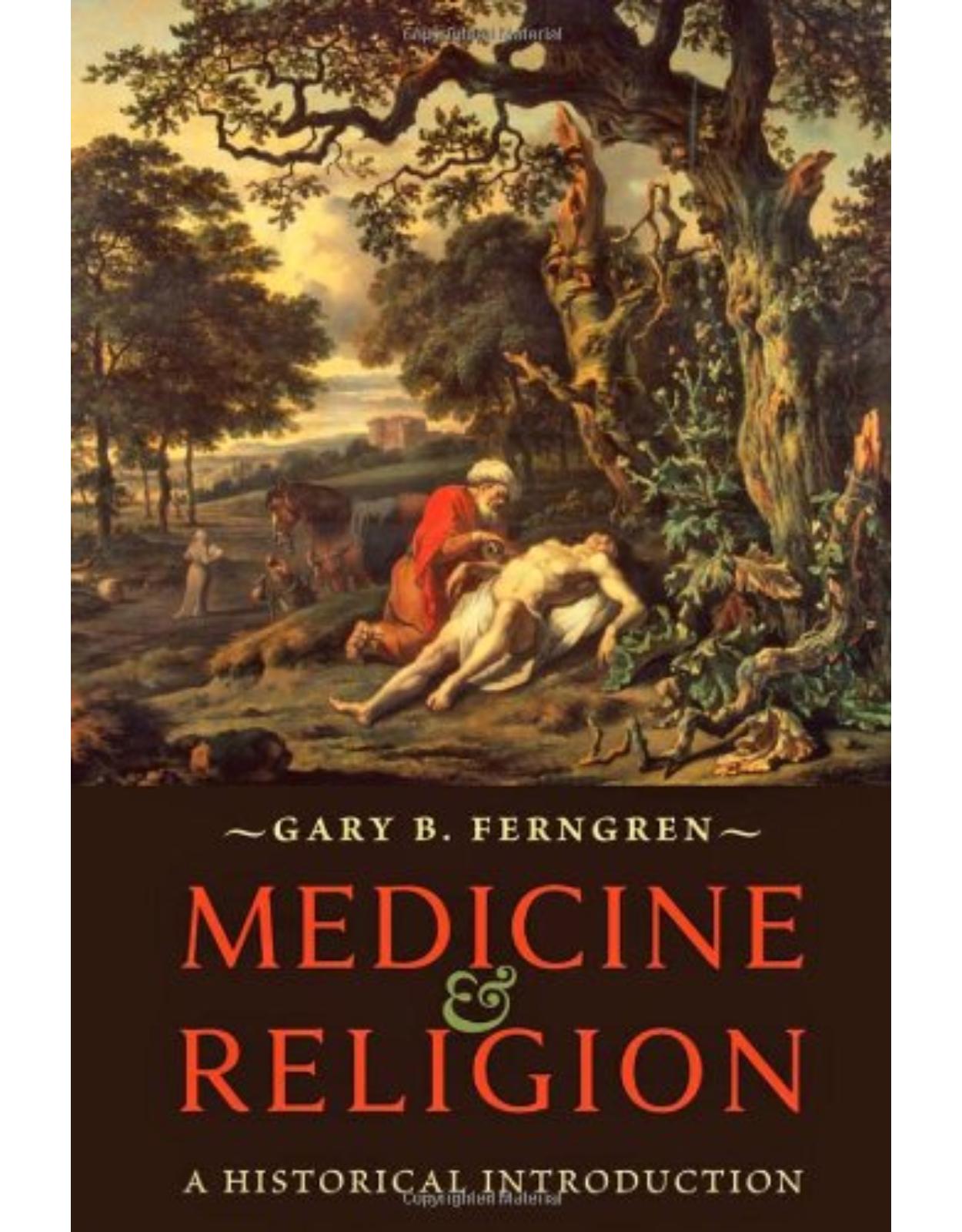 Medicine and Religion, A Historical Introduction