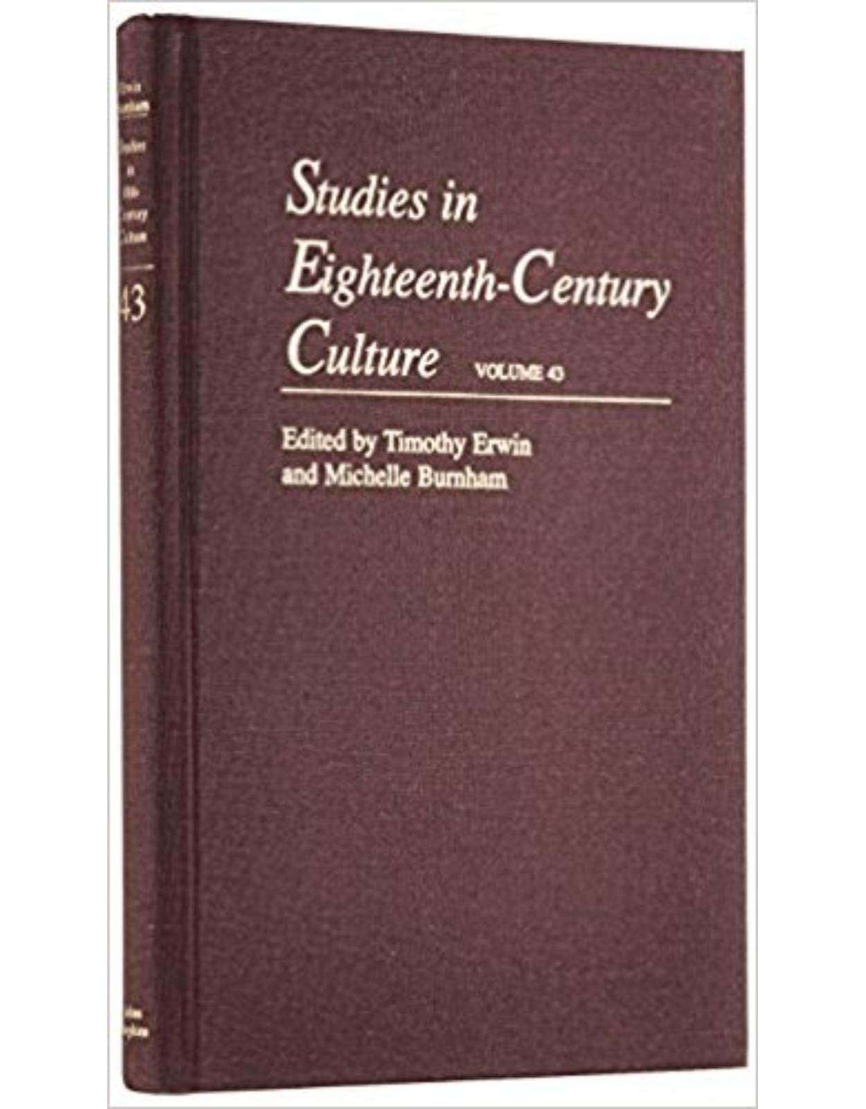 Studies in Eighteenth-Century Culture, Volume 43