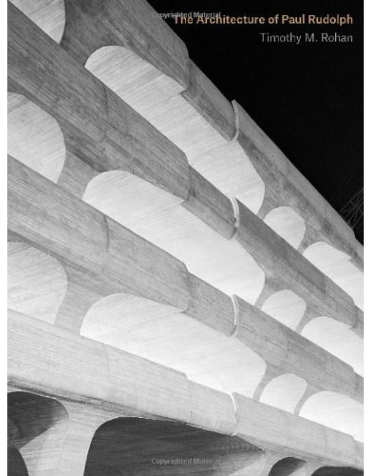 Architecture of Paul Rudolph.