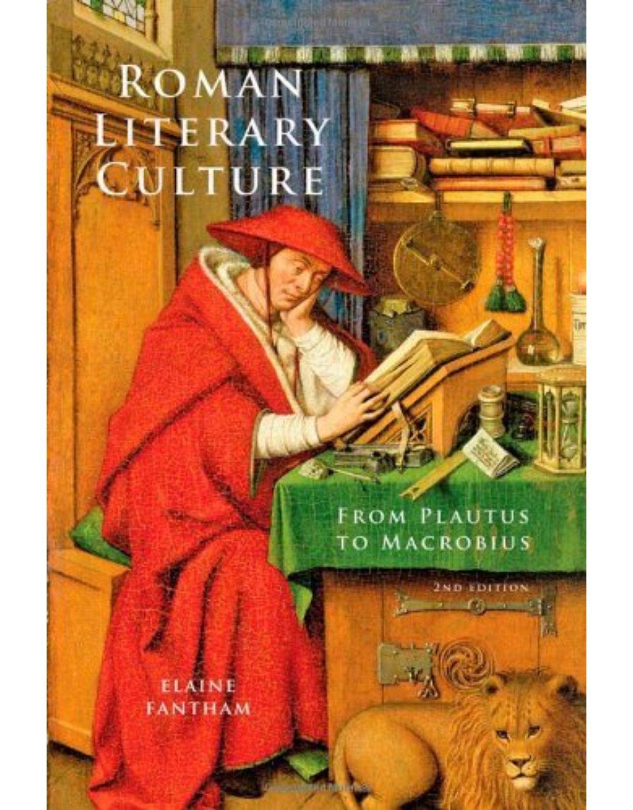 Roman Literary Culture. From Plautus to Macrobius (Second Edition)