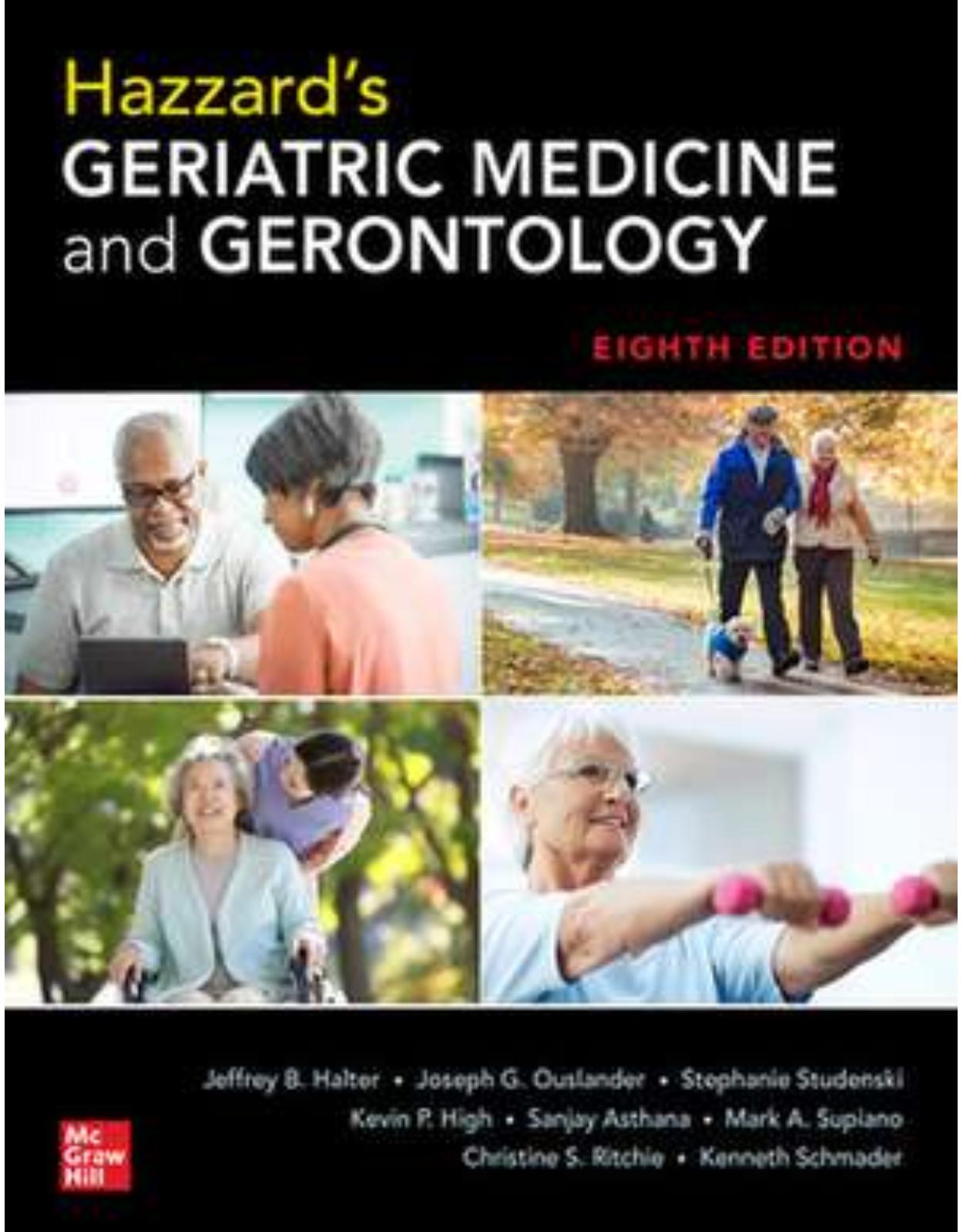 Hazzard’s Geriatric Medicine and Gerontology, Eighth Edition