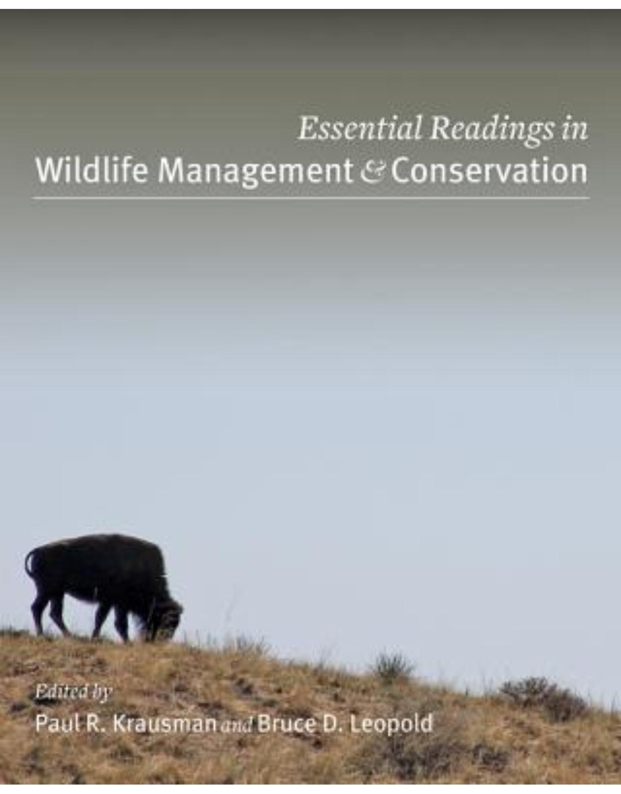 Essential Readings in Wildlife Management and Conservation.