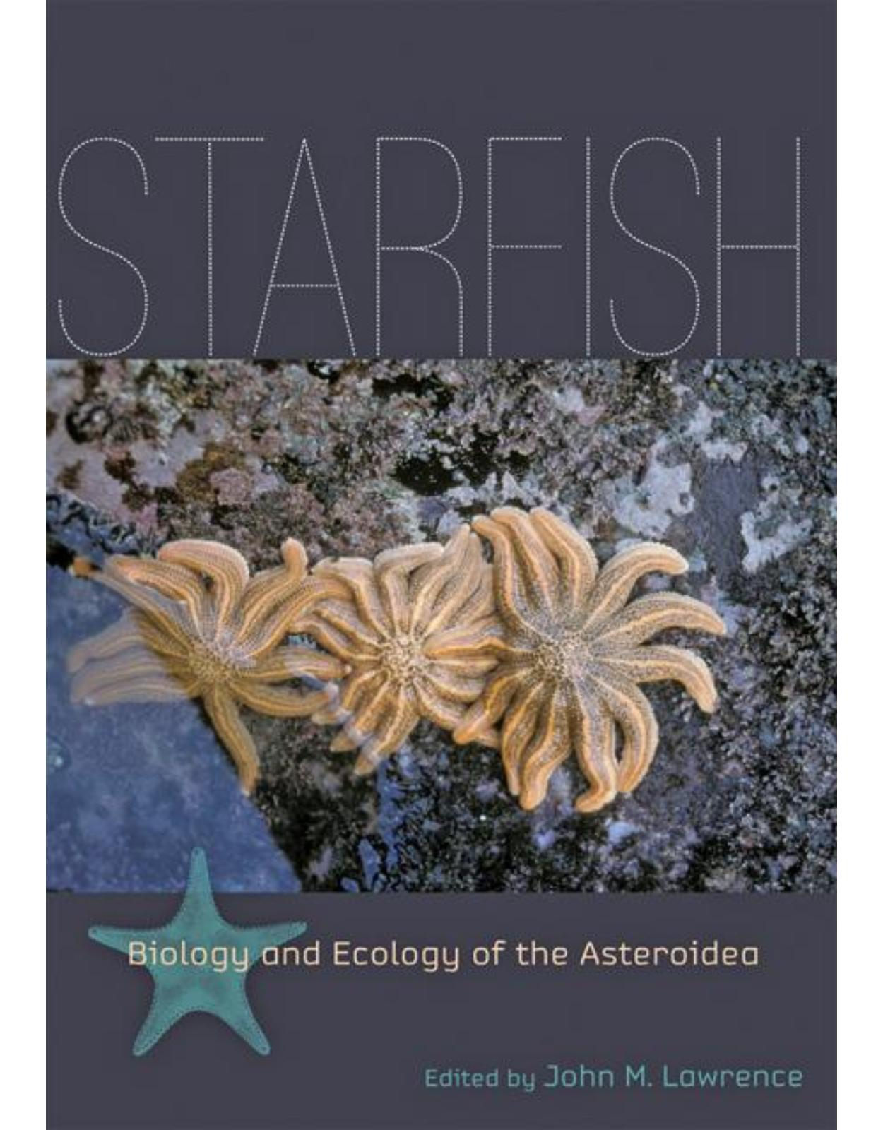 Starfish. Biology and Ecology of the Asteroidea