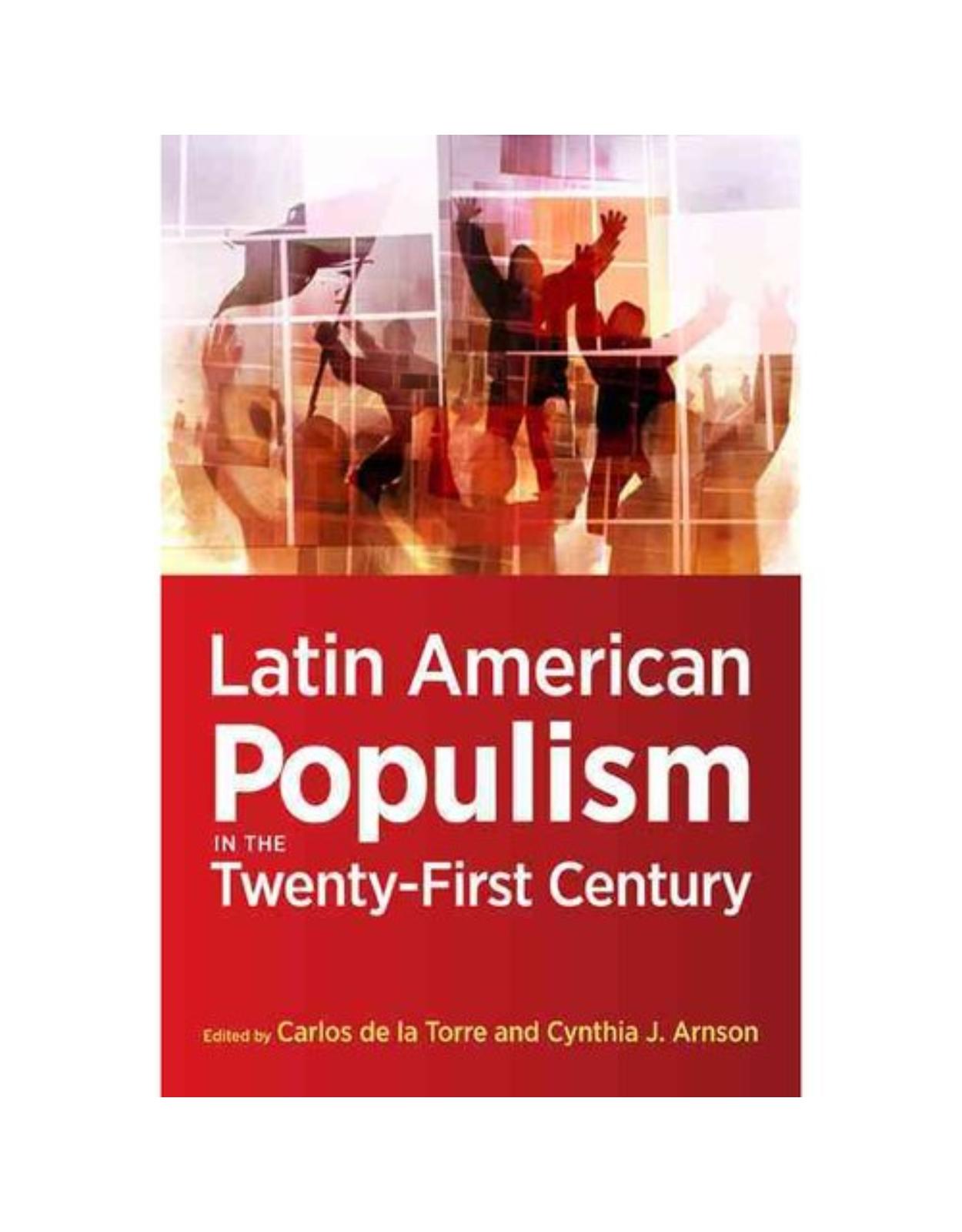 Latin American Populism in the Twenty-first Century.