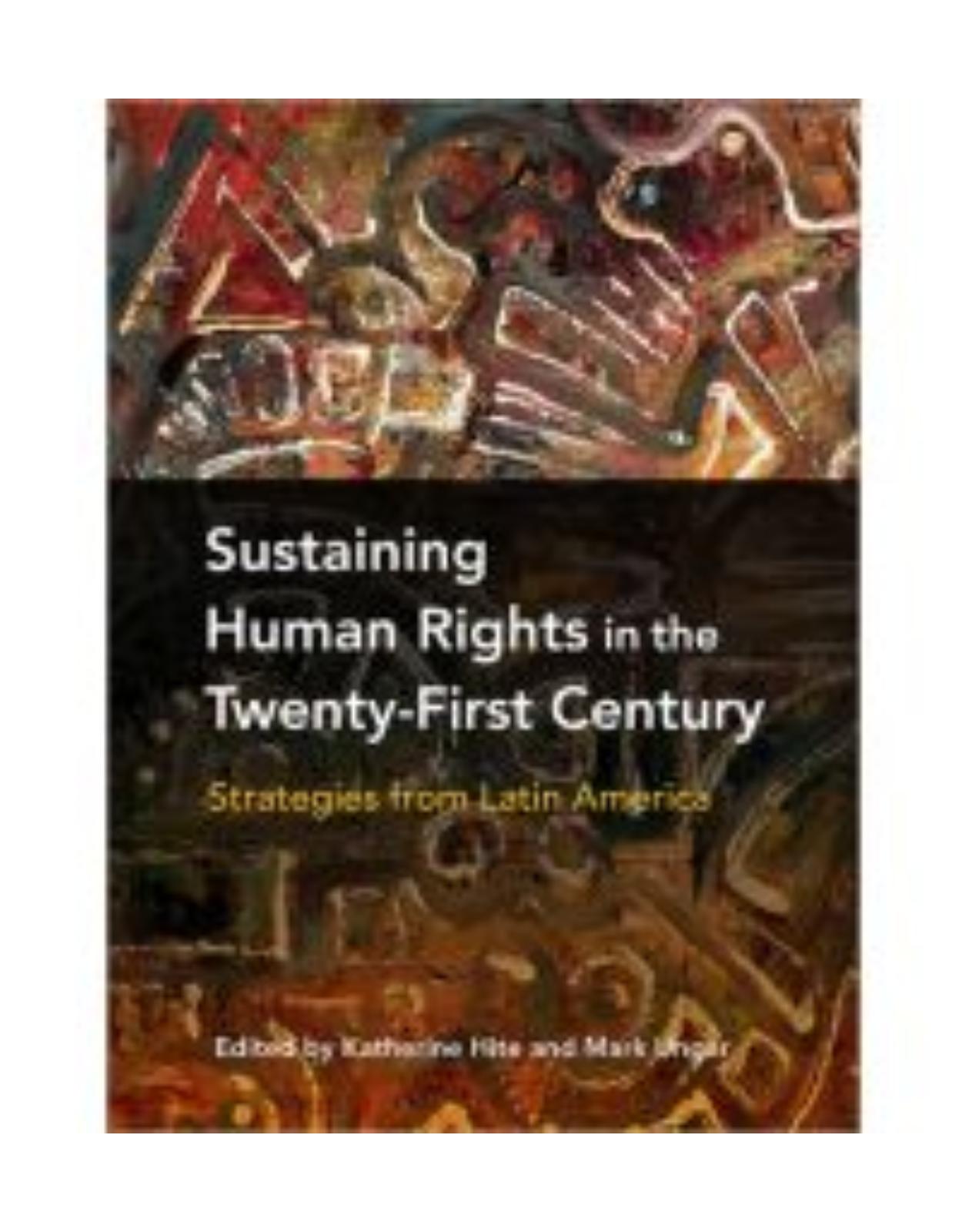 Sustaining Human Rights in the Twenty-first Century. Strategies from Latin America