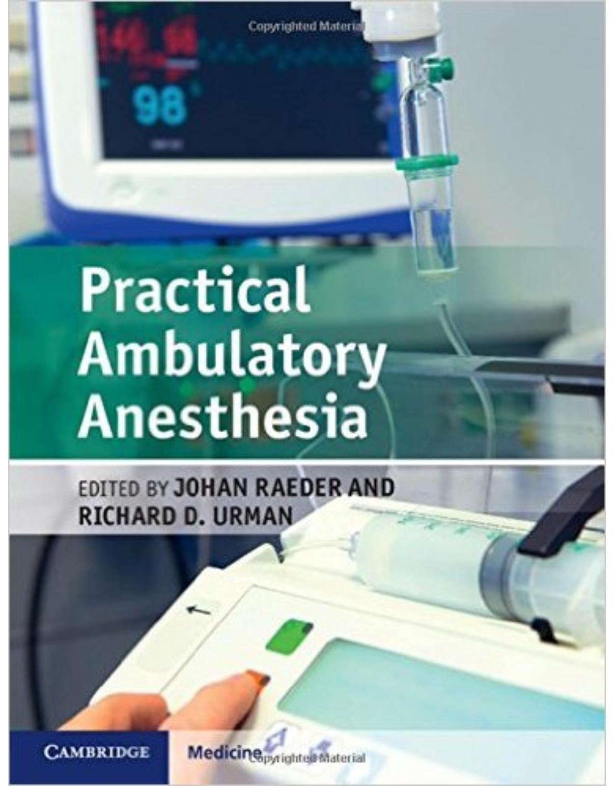 Practical Ambulatory Anesthesia