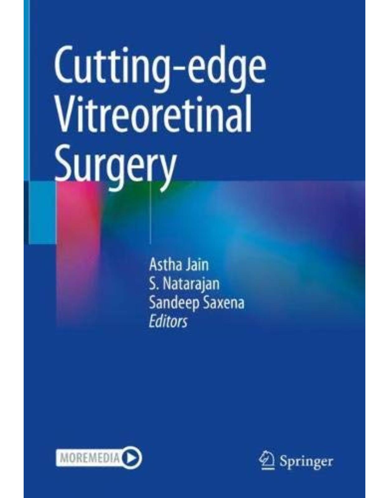 Cutting-edge Vitreoretinal Surgery