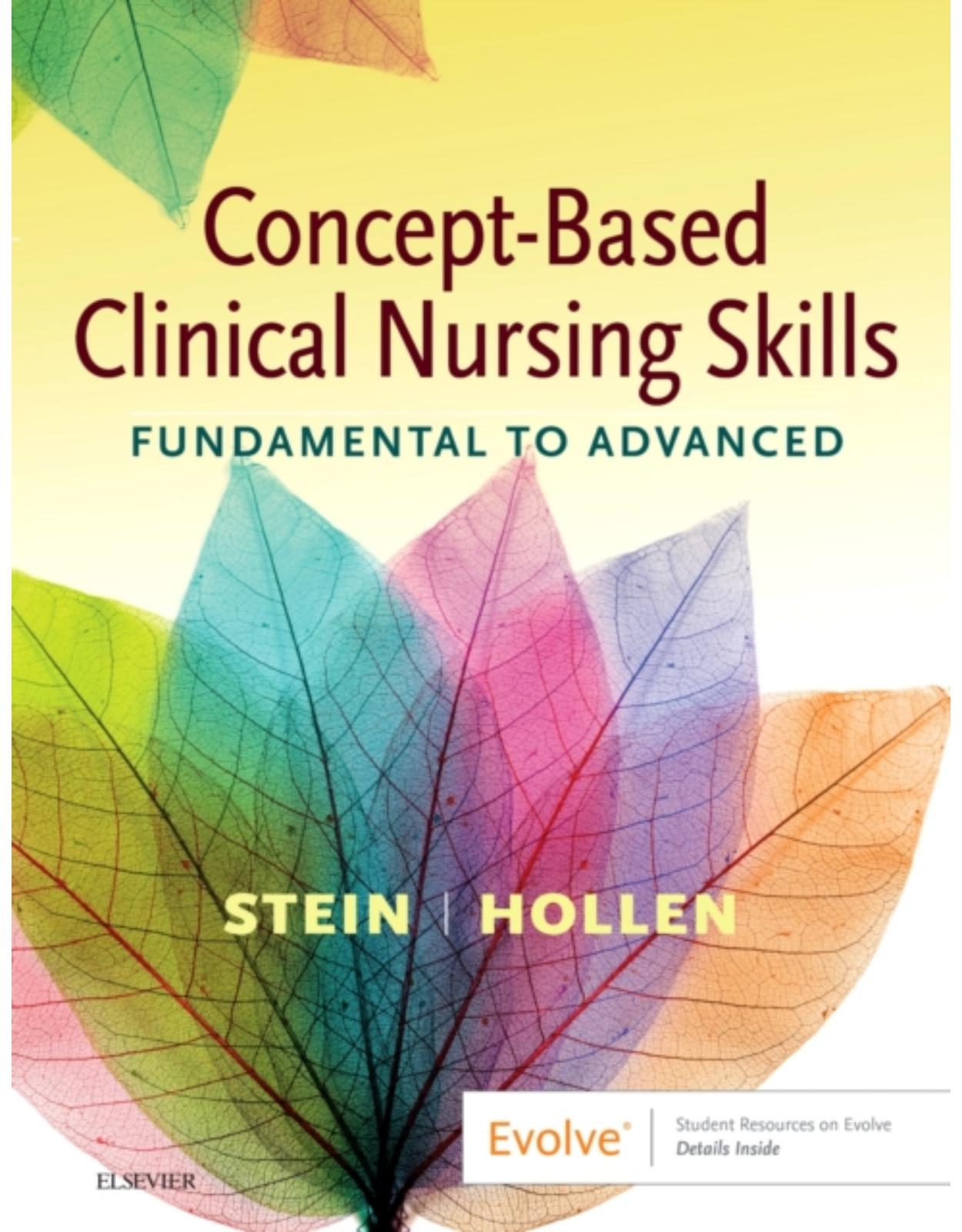 Concept-Based Clinical Nursing Skills: Fundamental to Advanced