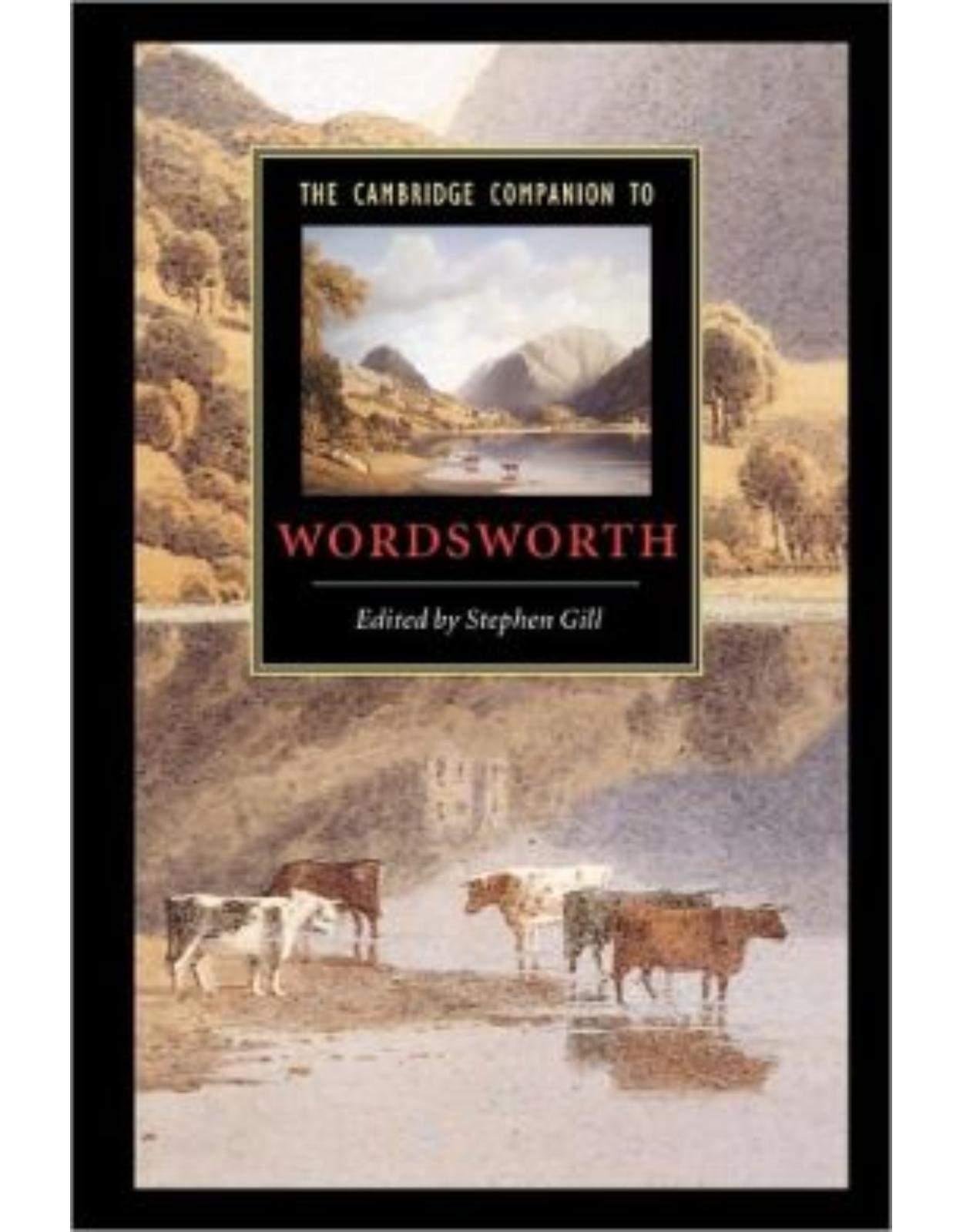 The Cambridge Companion to Wordsworth (Cambridge Companions to Literature)