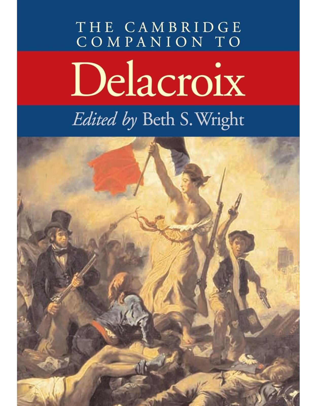 The Cambridge Companion to Delacroix