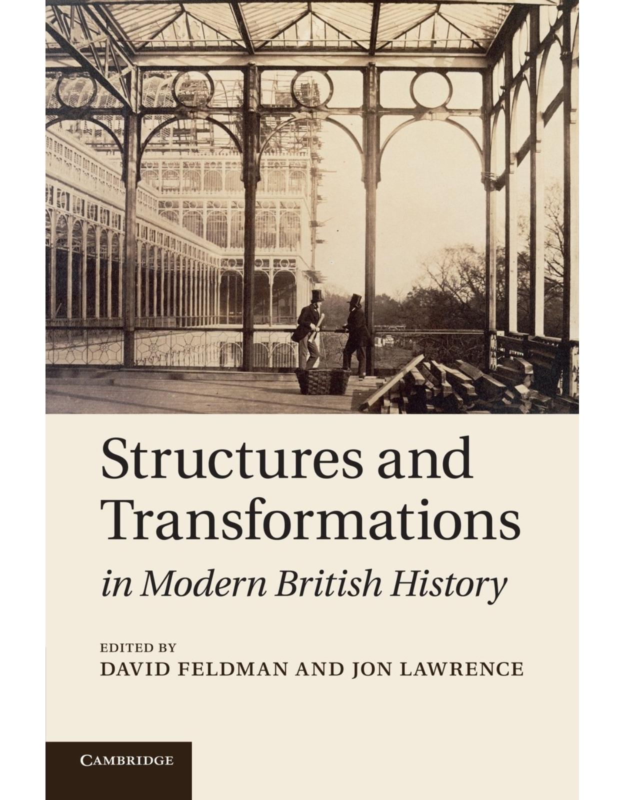 Structures and Transformations in Modern British History