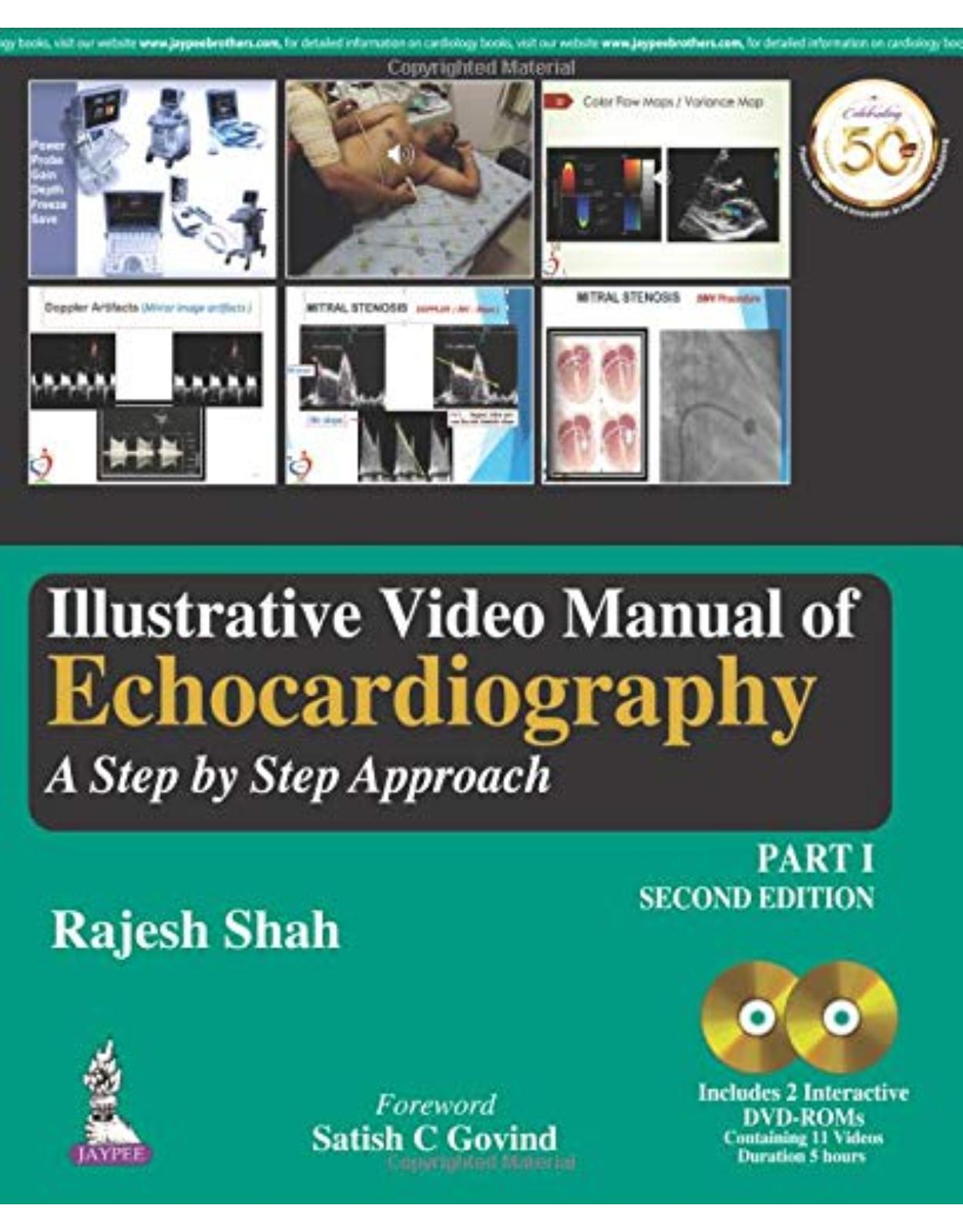 Illustrative Video Manual of Echocardiography: A Step by Step Approach  Part 1- Second Edition