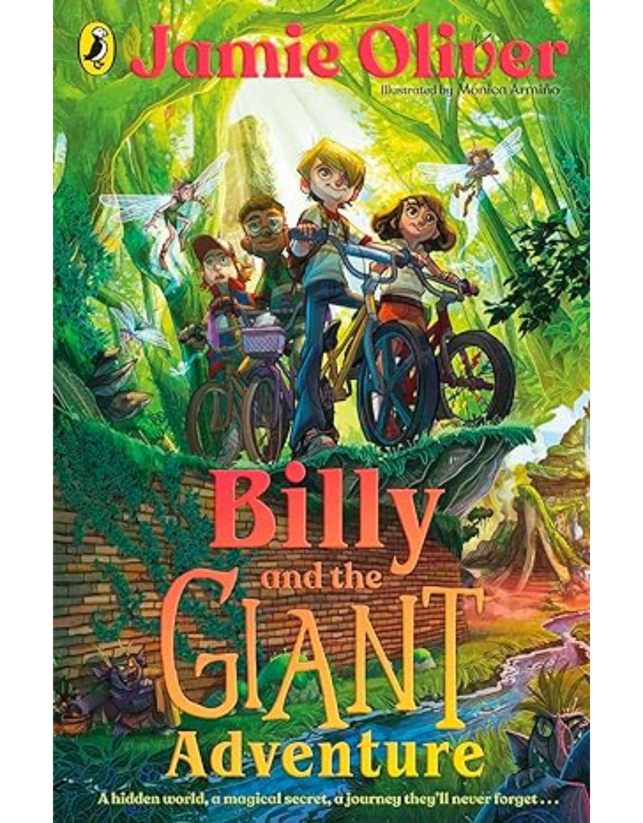Billy and the Giant Adventure: The first children's book from Jamie Oliver
